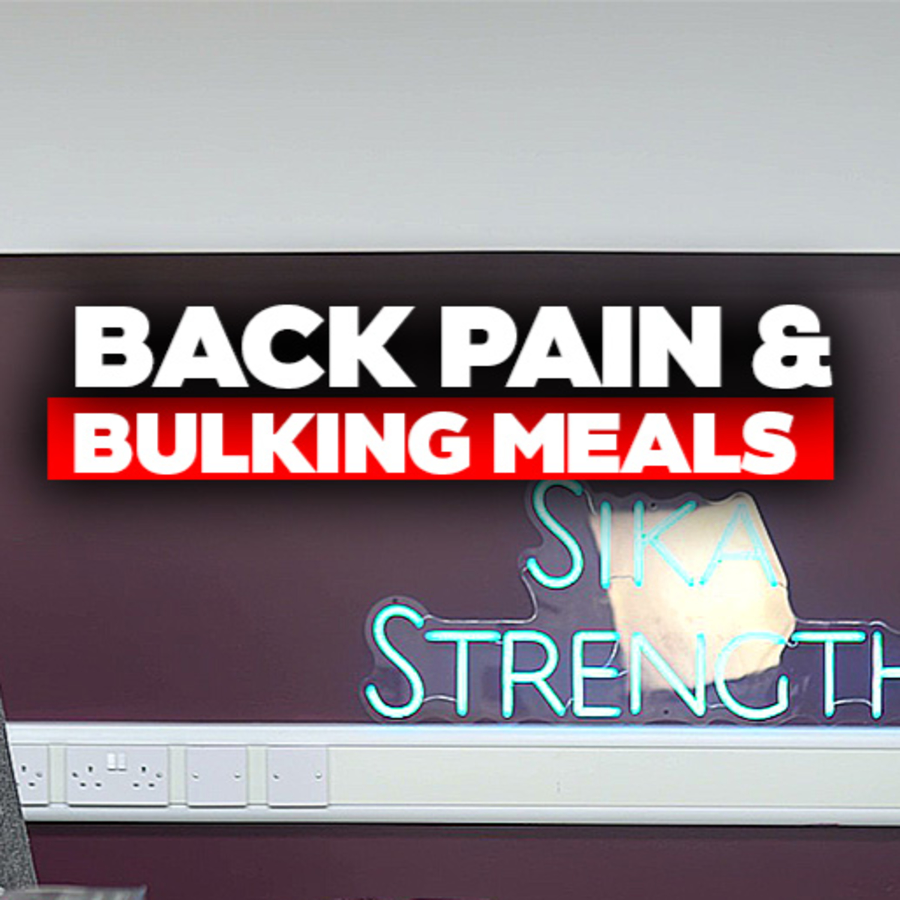 We Love Training, Back Pain & Being An Idiot - Sh*t Talk