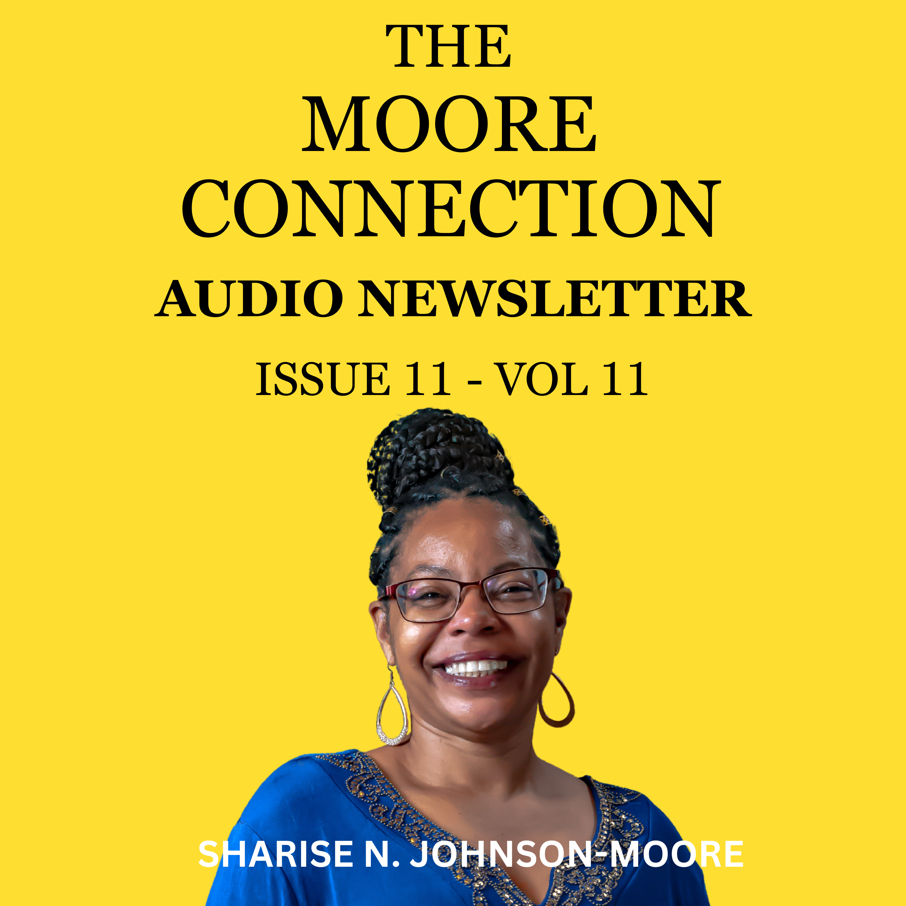 The Moore Connection Audio Newsletter - Issue 11 - Volume 11 - Beyond The Book episode artwork