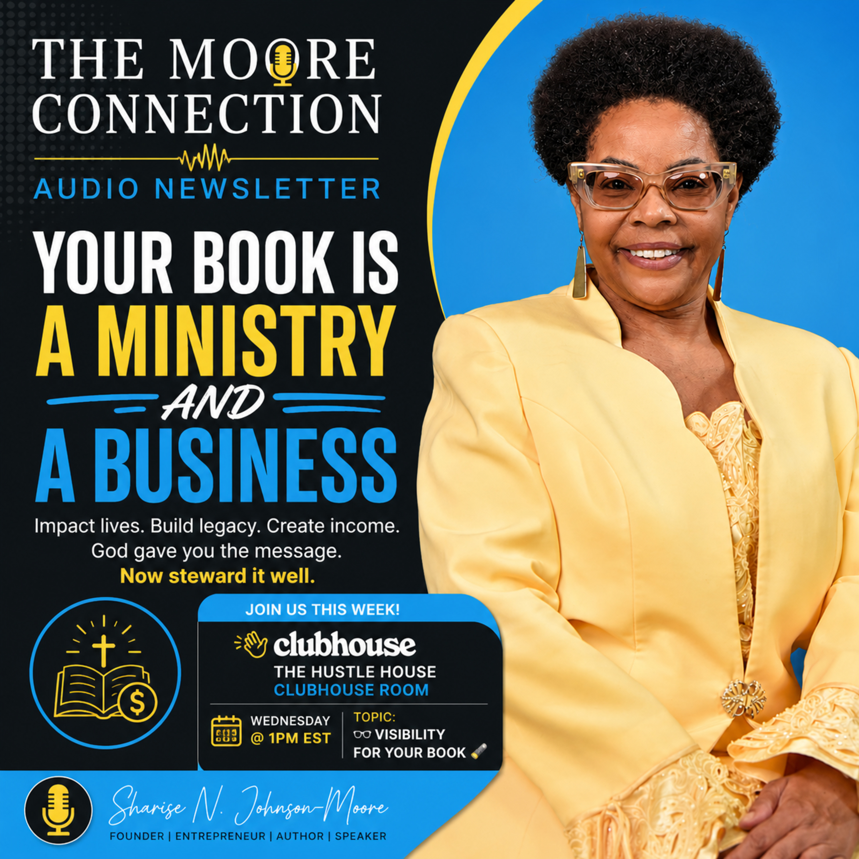 The Moore Connection Audio Newsletter - Your Book Is a Ministry And a Business episode artwork