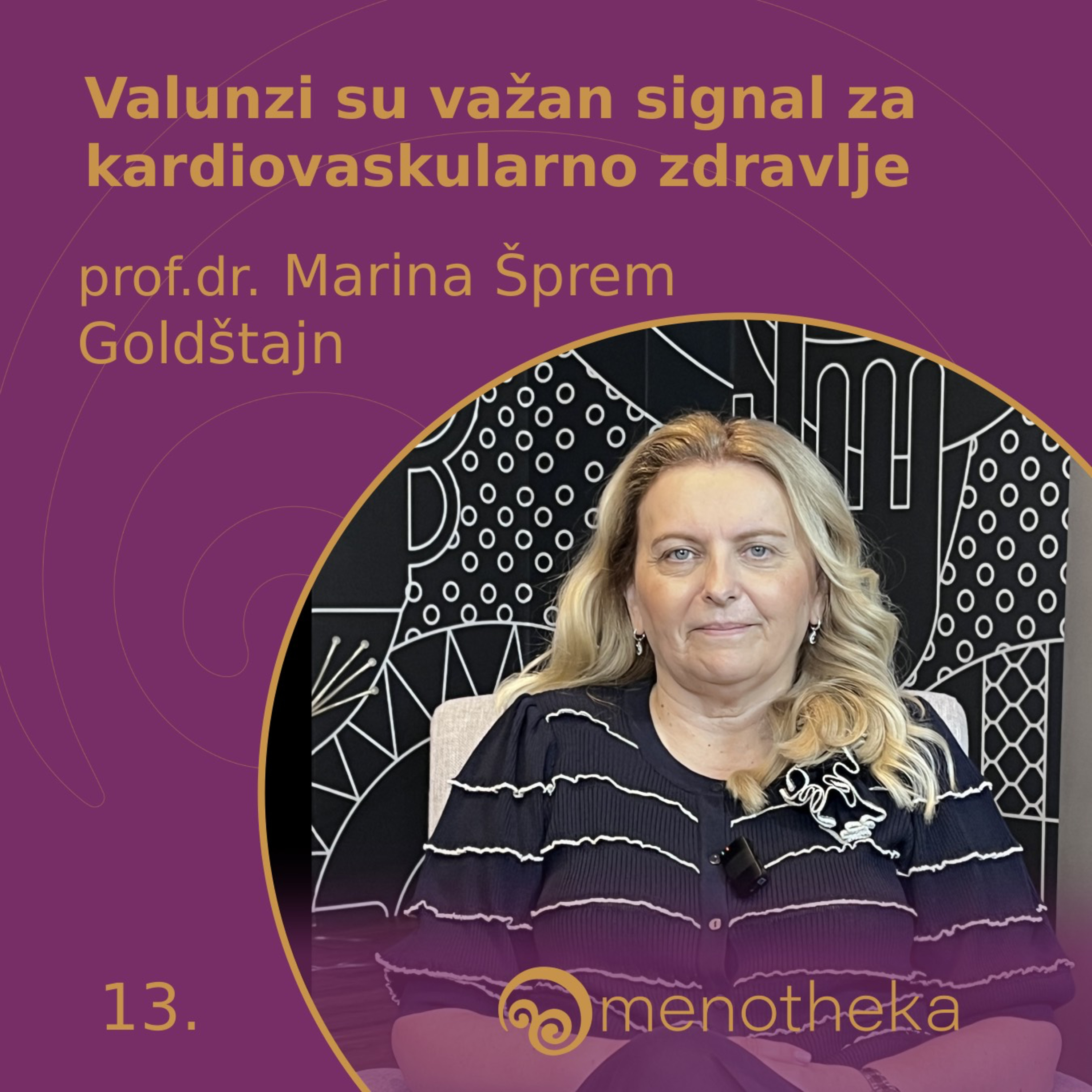 Prof.dr. Marina Šprem Goldštajn: Valunzi su važan signal za kardiovaskularno zdravlje |13