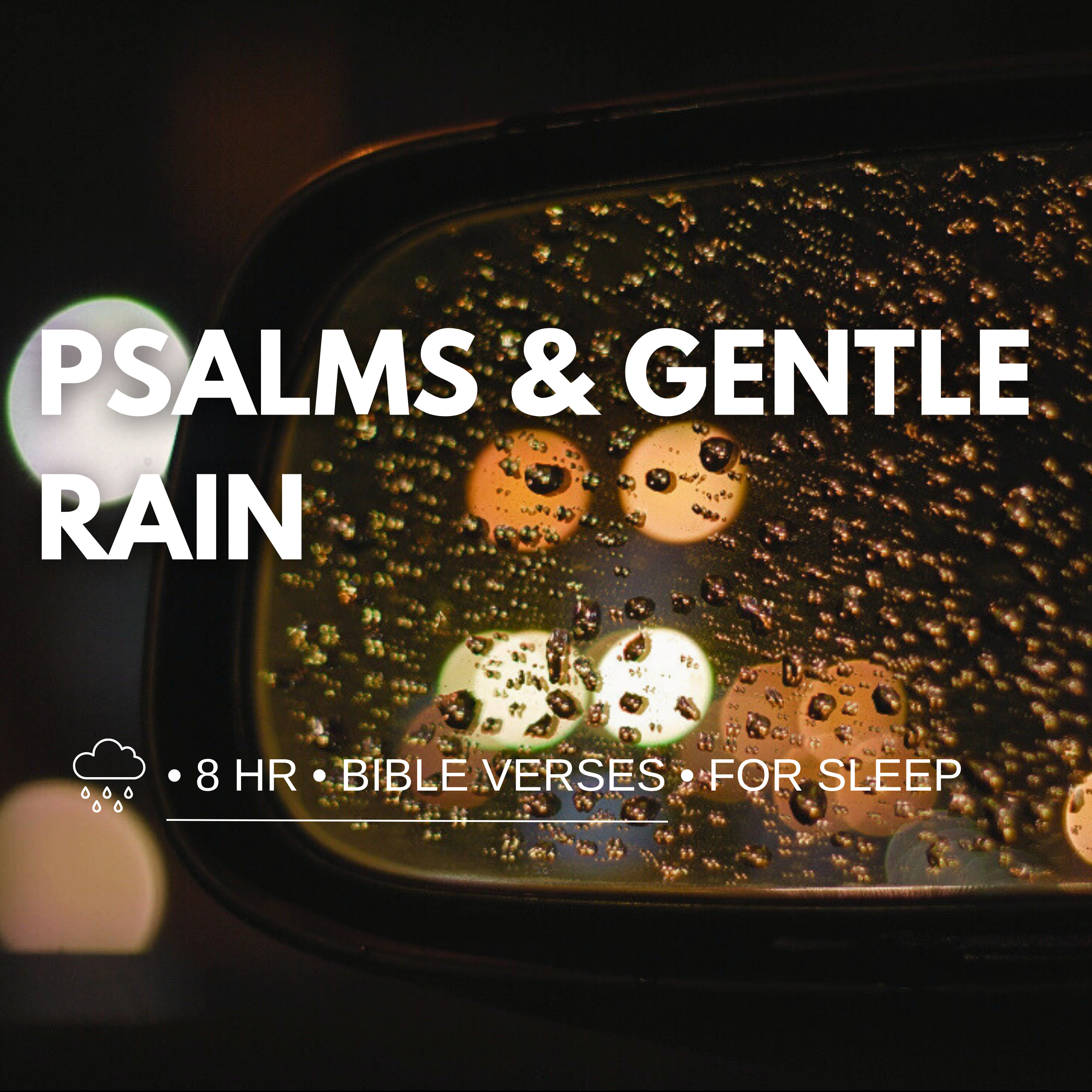 Psalms with Rain for Sleep & Peace | 8 Hours Bible Verses for Sleep episode artwork