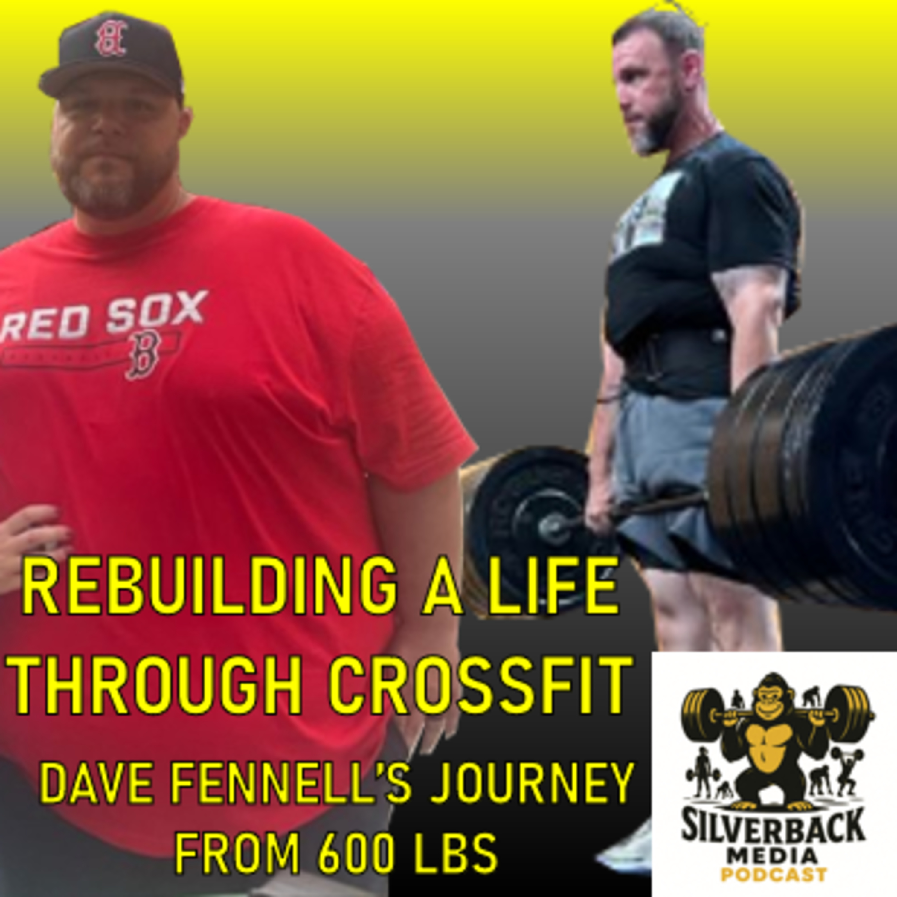 Rebuilding a Life Through CrossFit — Dave Fennell’s Journey from 600 lbs episode artwork