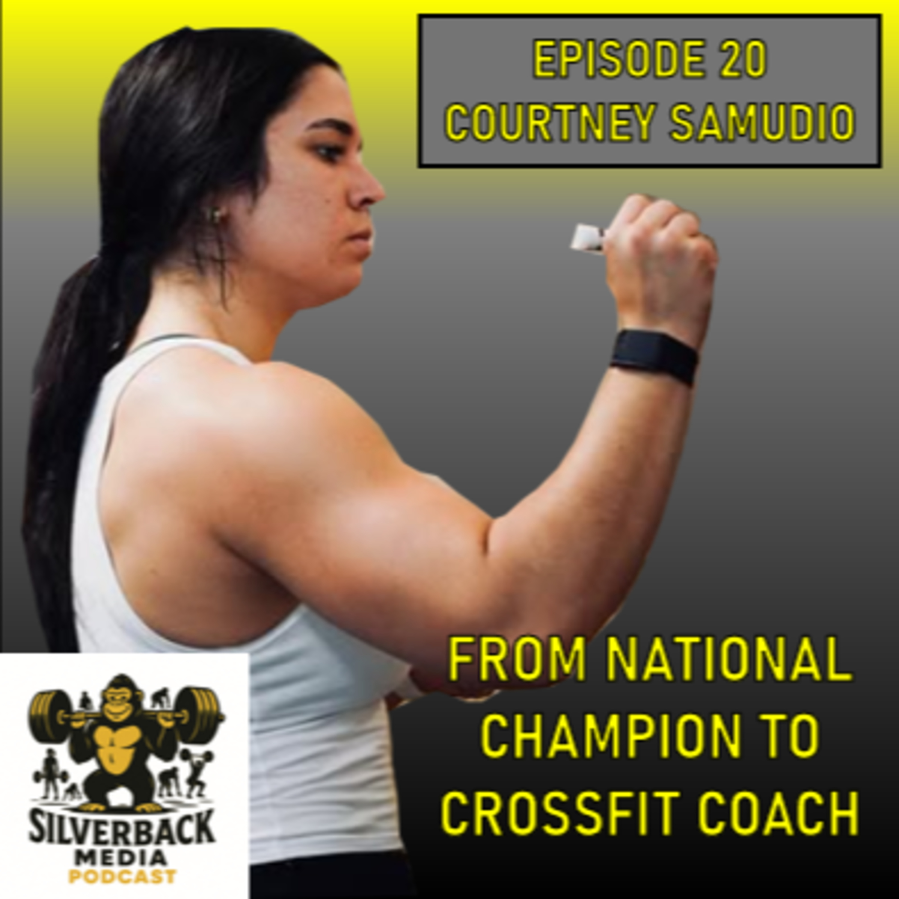 From National Champion to CrossFit Coach | Courtney Samudio | Silverback Media Podcast - Episode 20 episode artwork