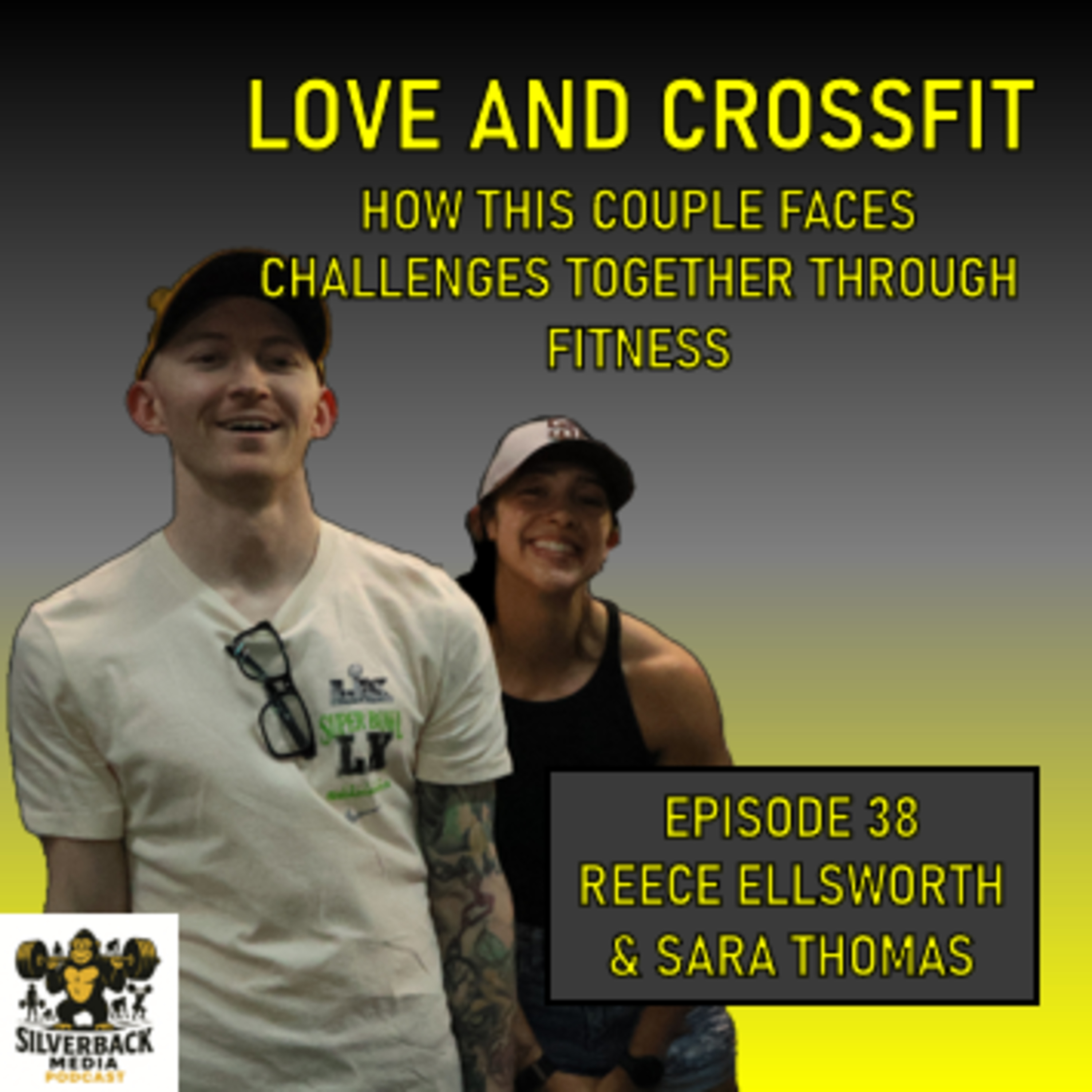 Love & CrossFit: How This Couple Faces Challenges Together Through Fitness | Reece Ellsworth & Sara Thomas