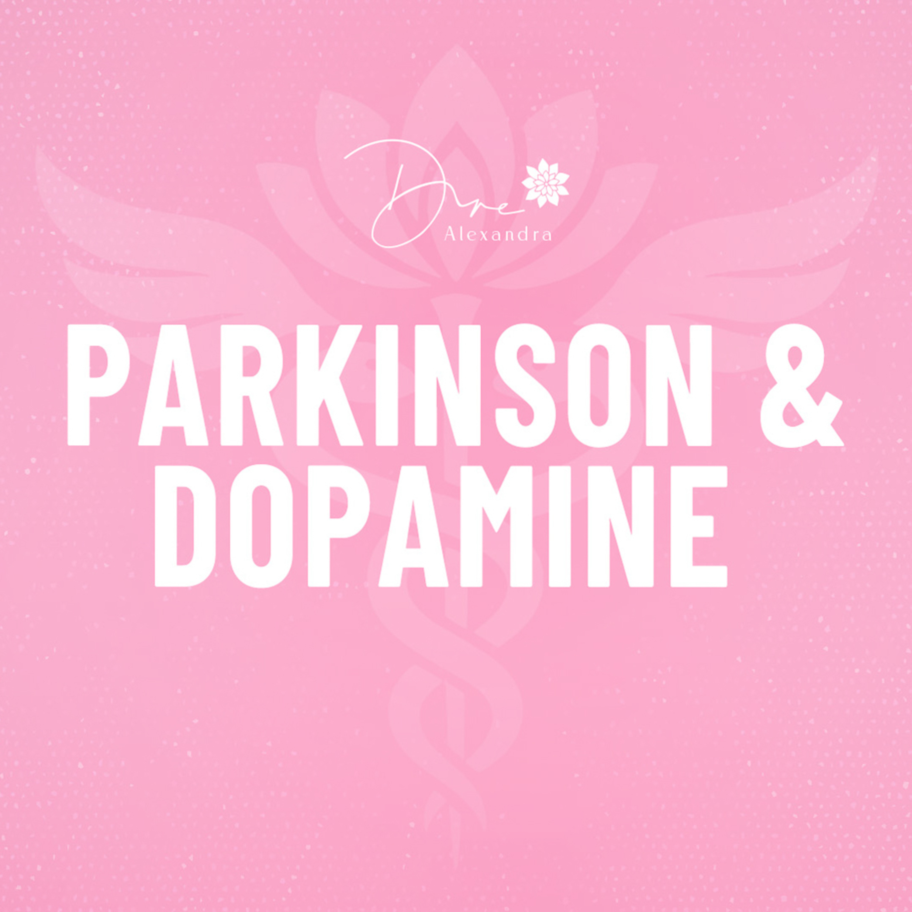 Le Podcast de Dre. Alexandra