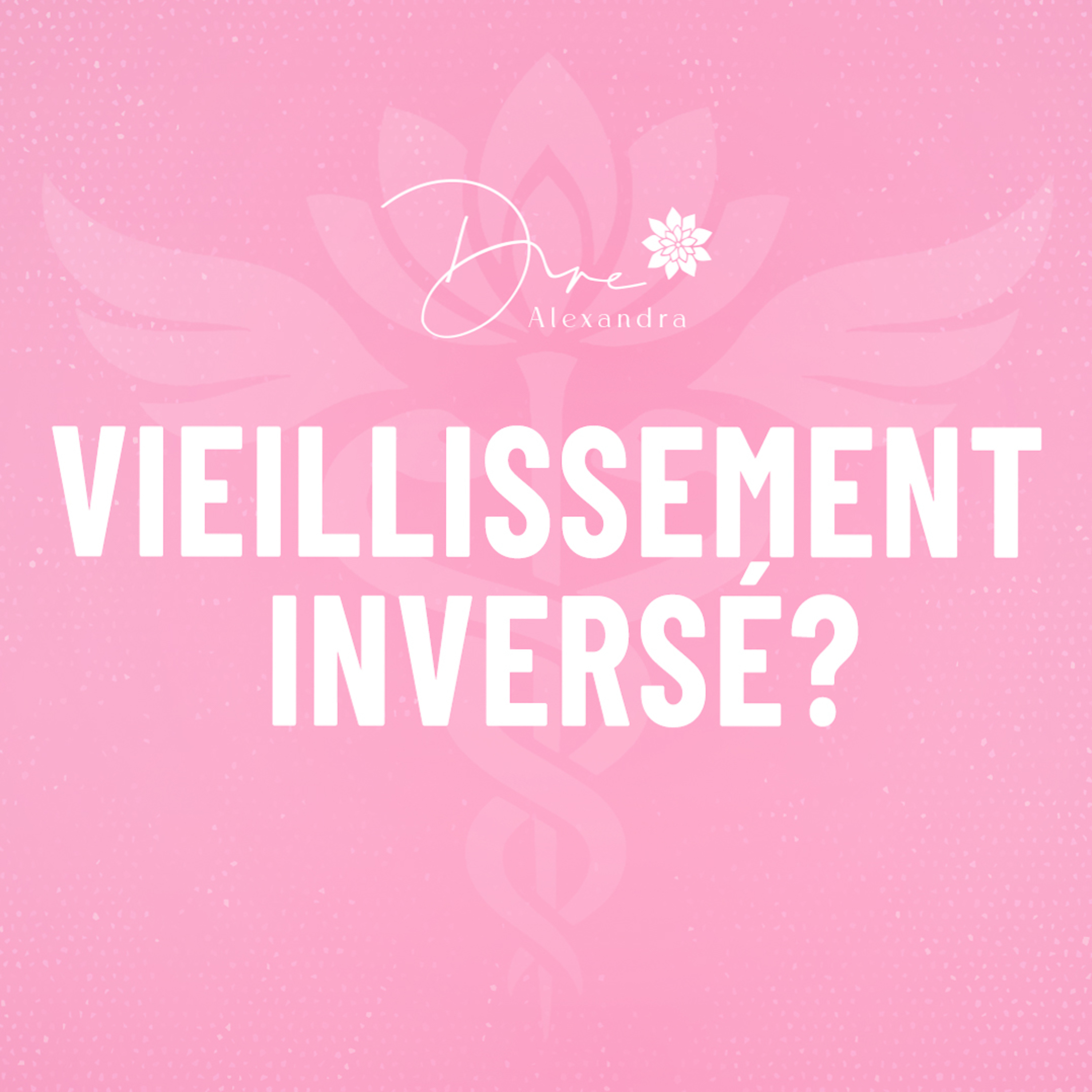 Le Podcast de Dre. Alexandra