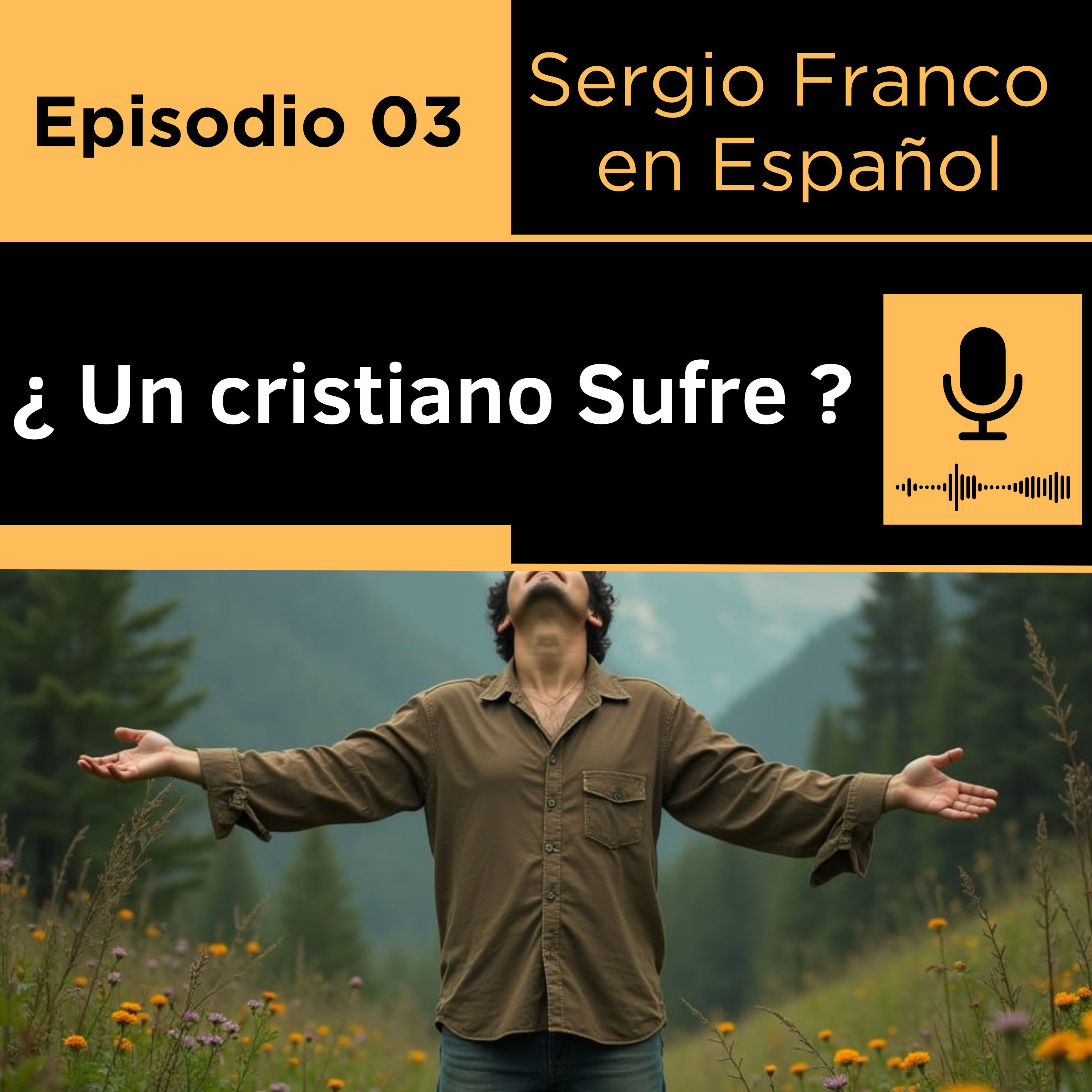 ¿ Un cristiano Sufre ? Ep. 3 episode artwork