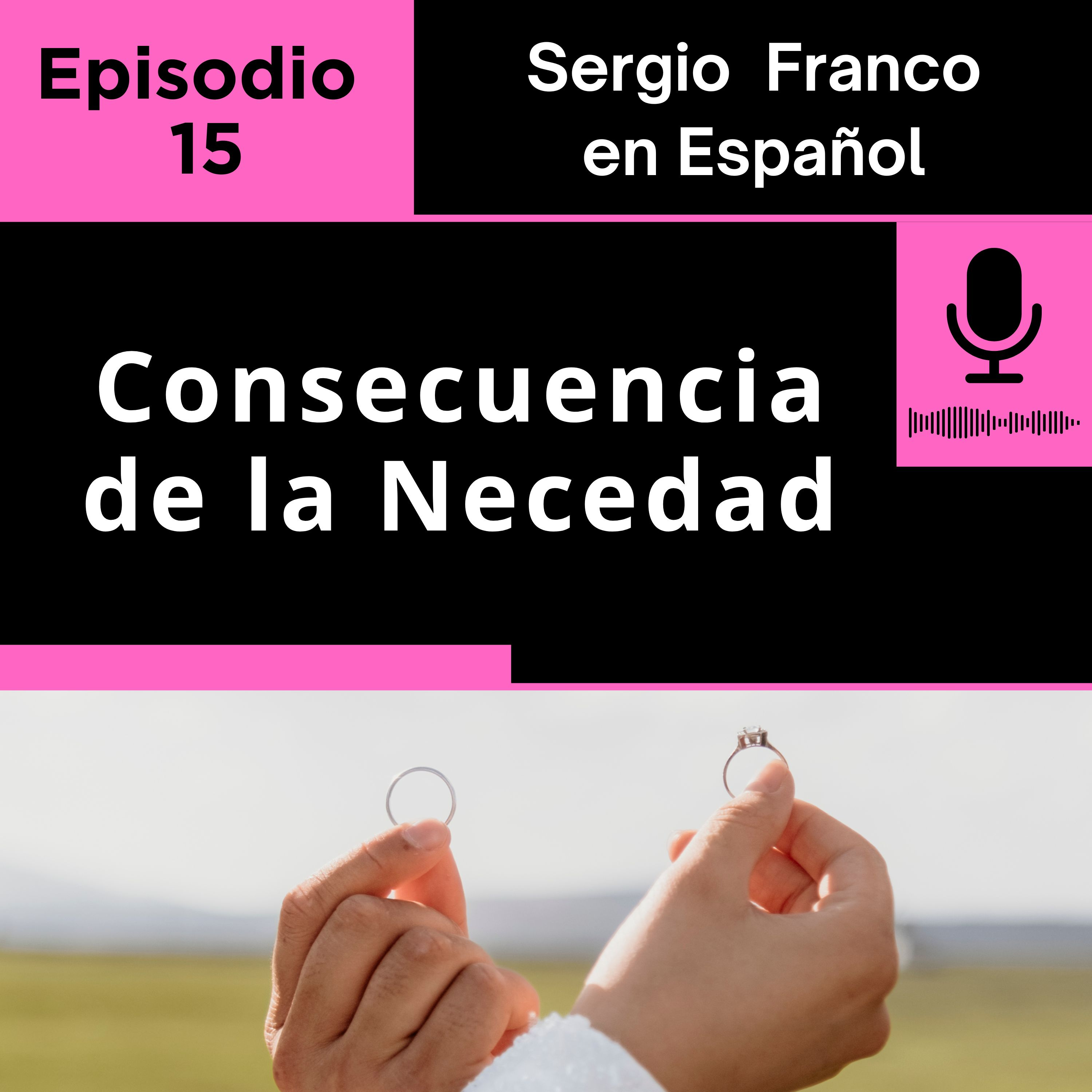Consecuencias de la Necedad Ep 15 episode artwork