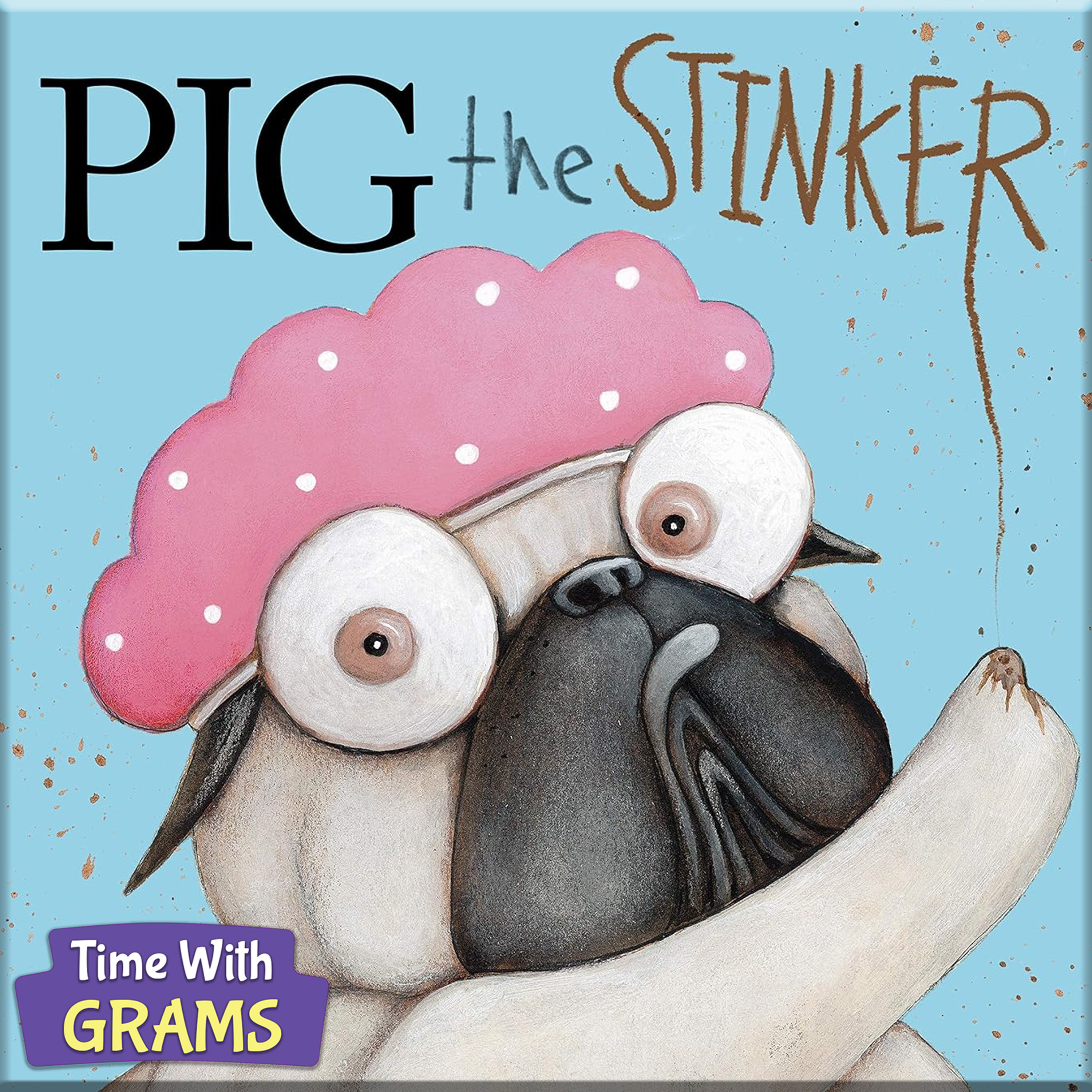 Pig the Stinker (audio only) episode artwork