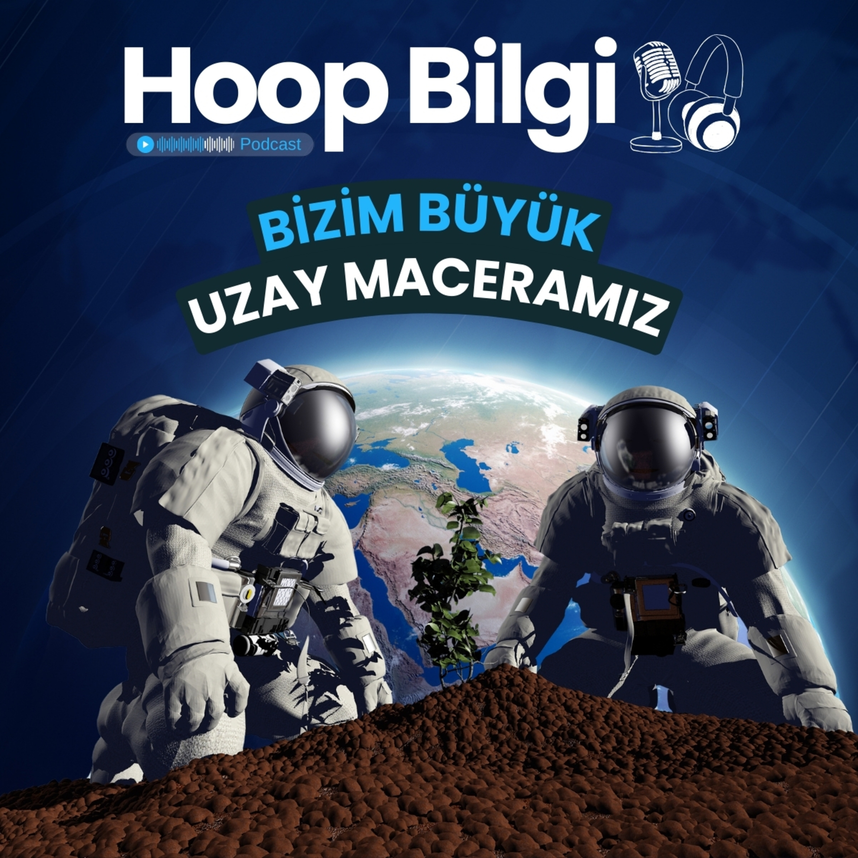 Bizim Büyük Uzay Maceramız