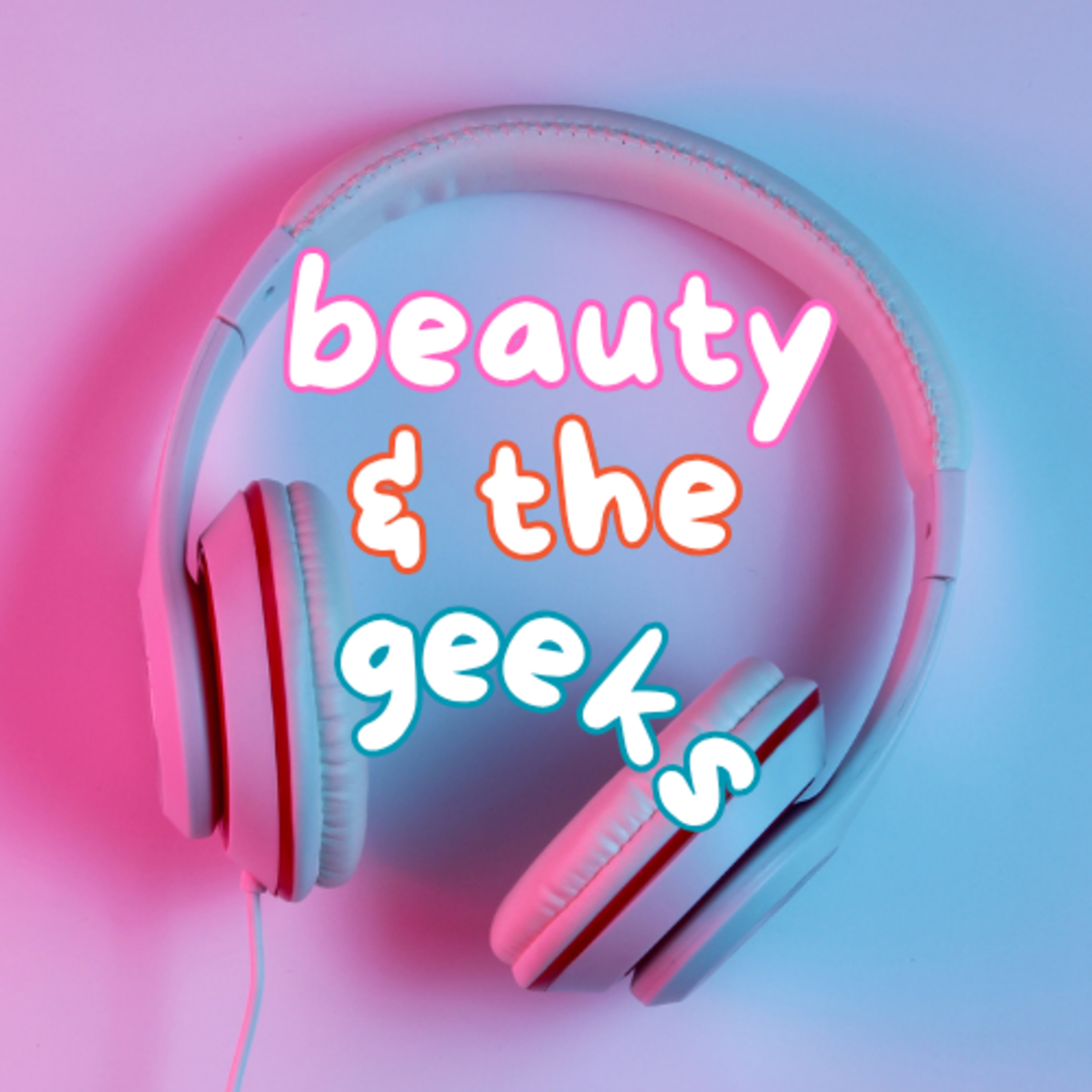 Beauty & the Geeks | There's Always Something episode artwork