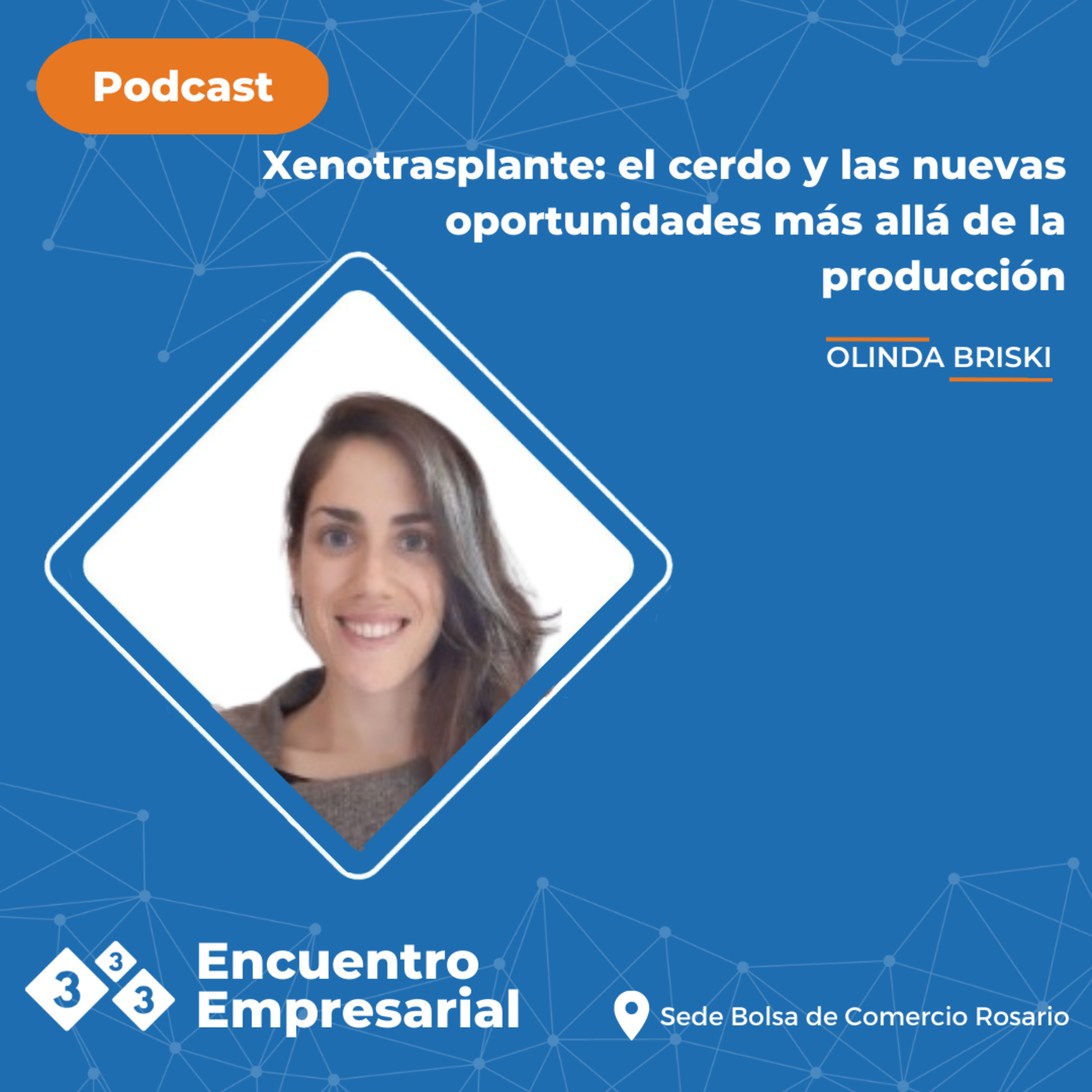 [EEPA 2023] Xenotrasplante: el cerdo y las nuevas oportunidades más allá de la producción, Olinda Briski