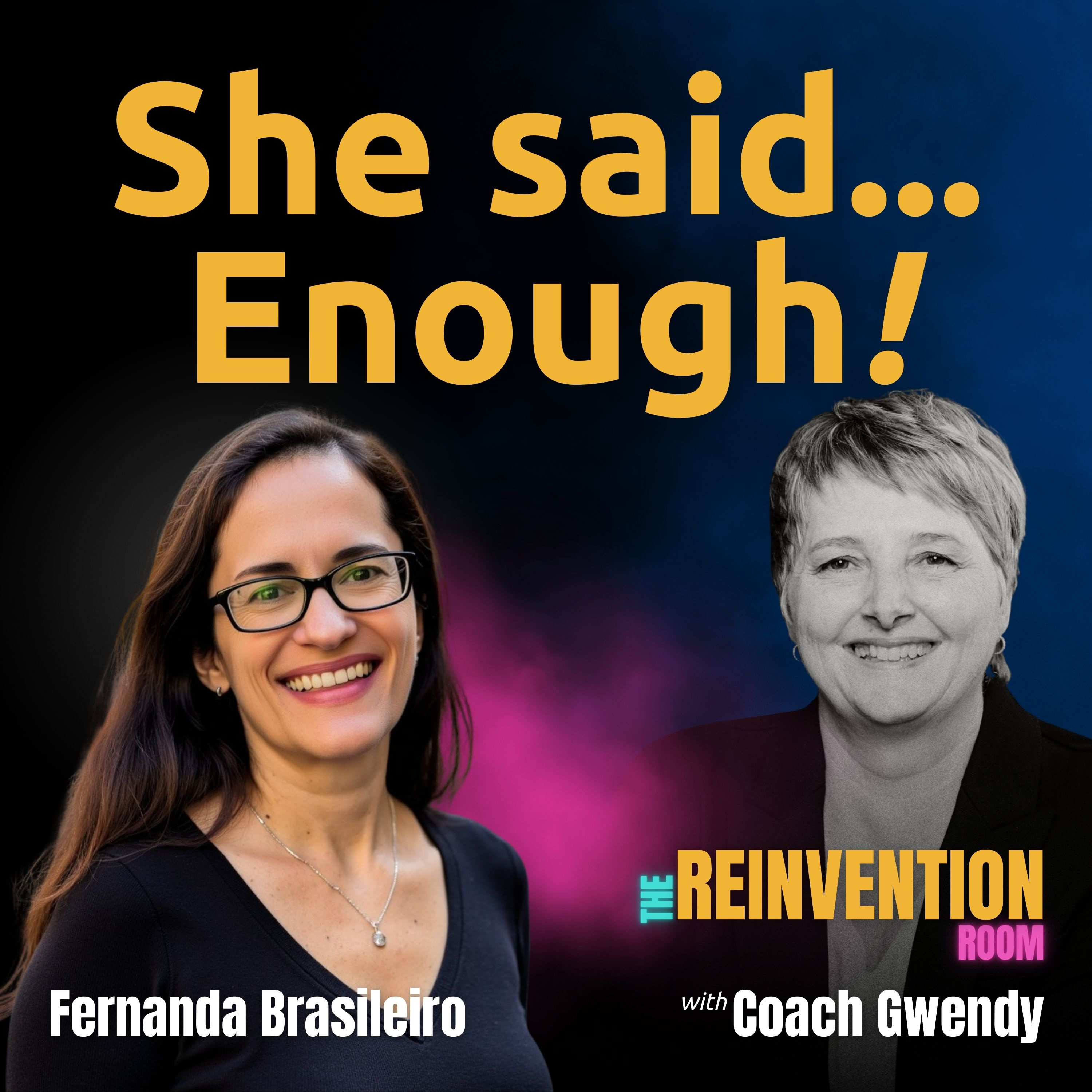 The Reinvention Room with Coach Gwendy