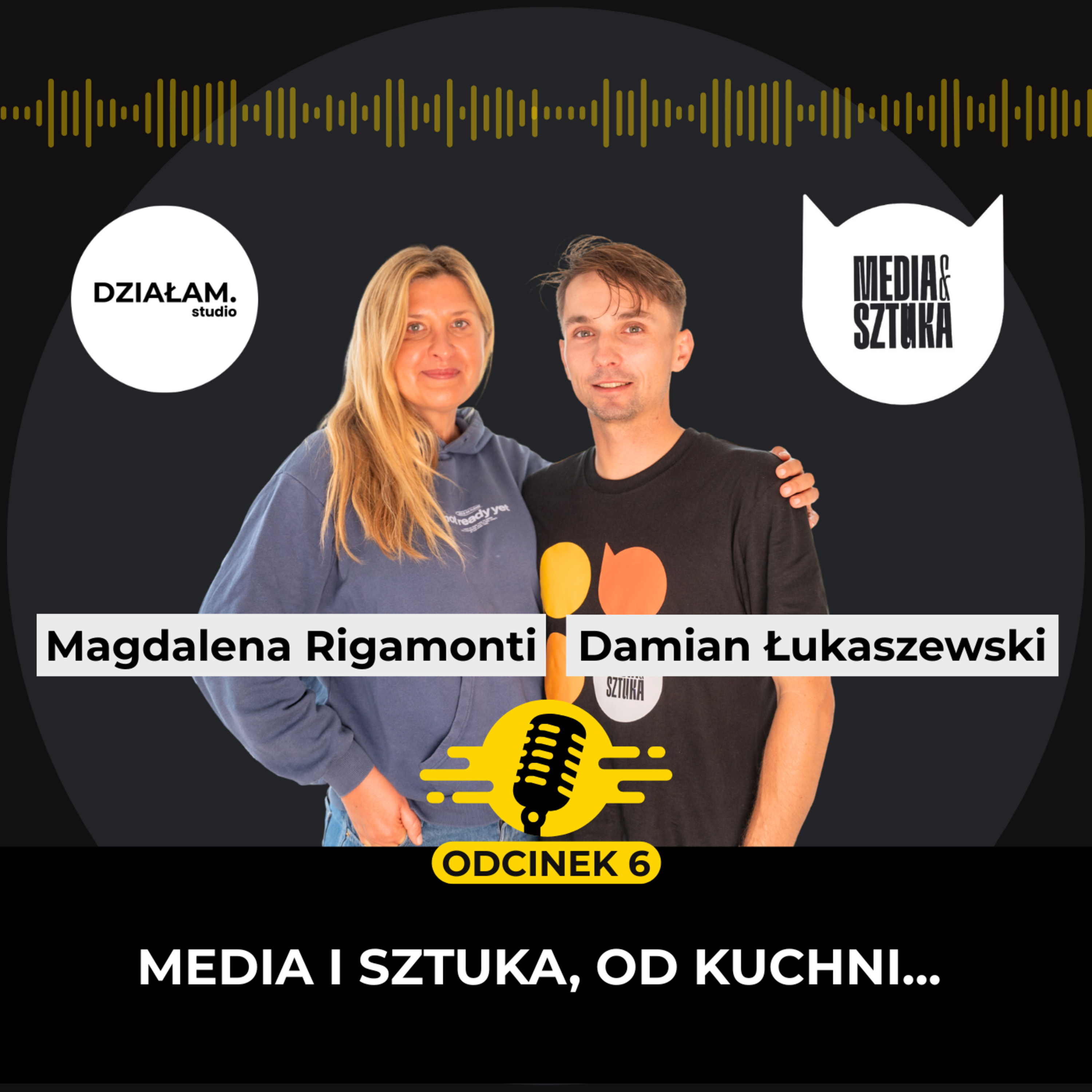 Media i Sztuka od kuchni - Magdalena Rigamonti, odc. 6 episode artwork