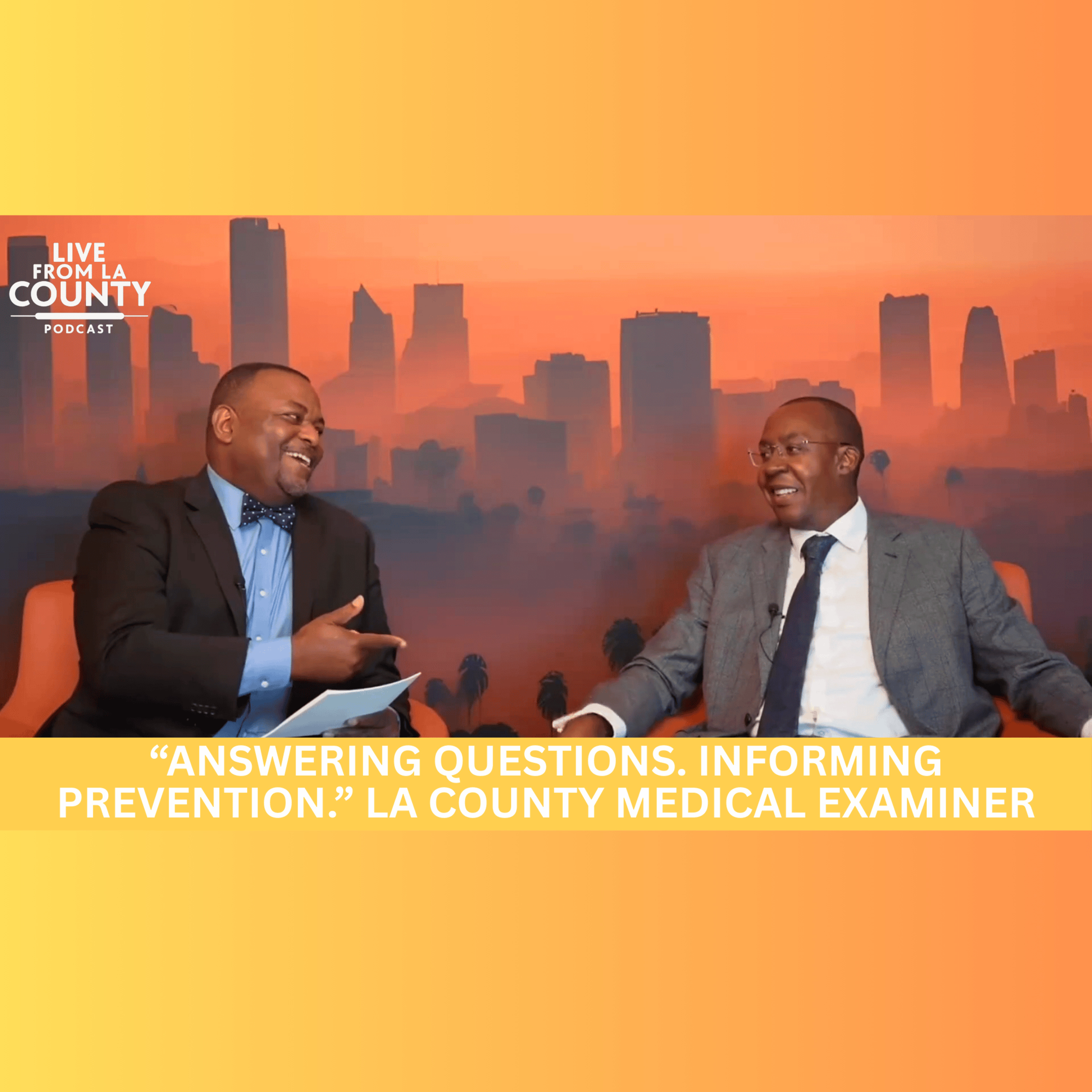 “Answering Questions. Informing Prevention.” LA County Medical Examiner episode artwork