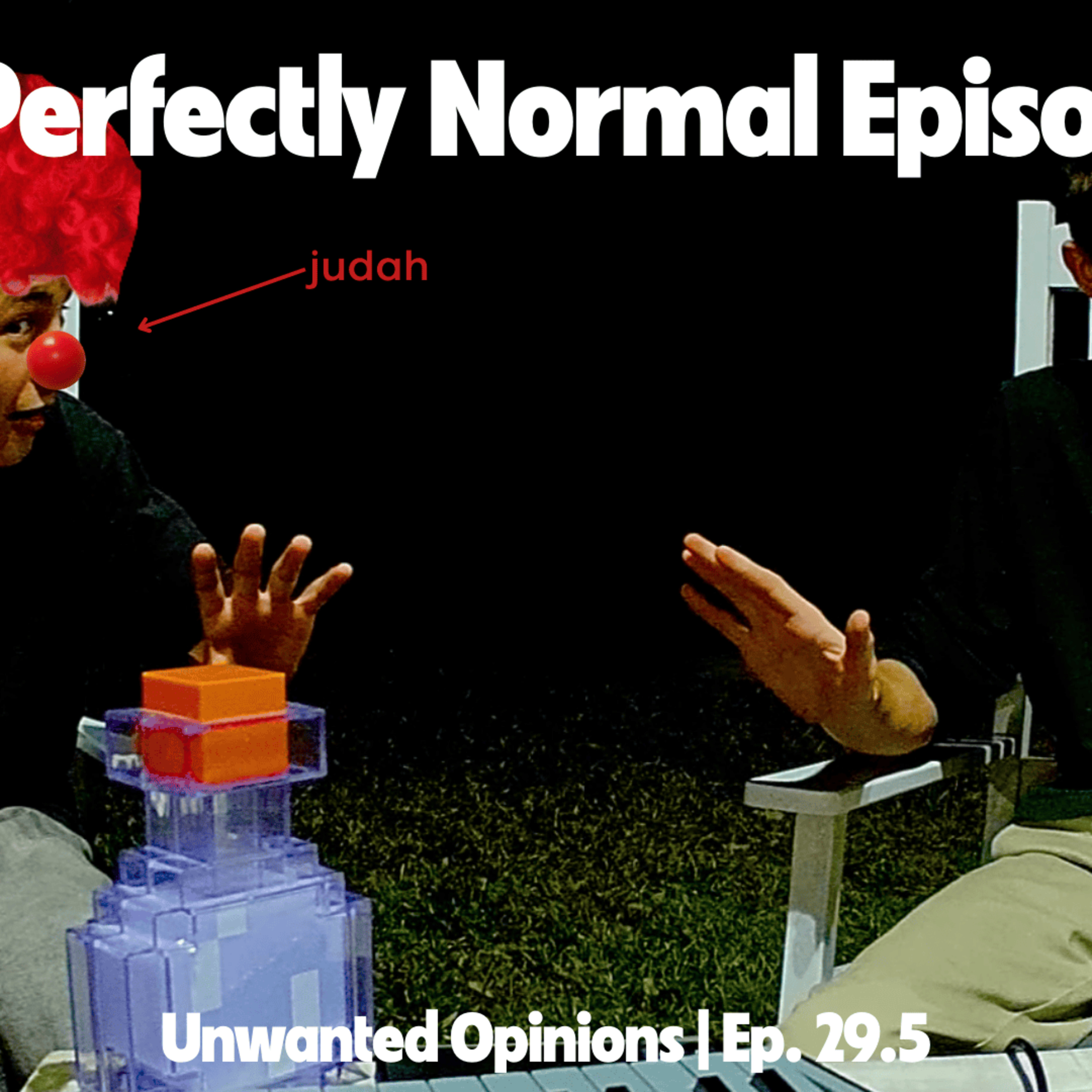 A Perfectly Normal Episode | Ep. 29.5 episode artwork