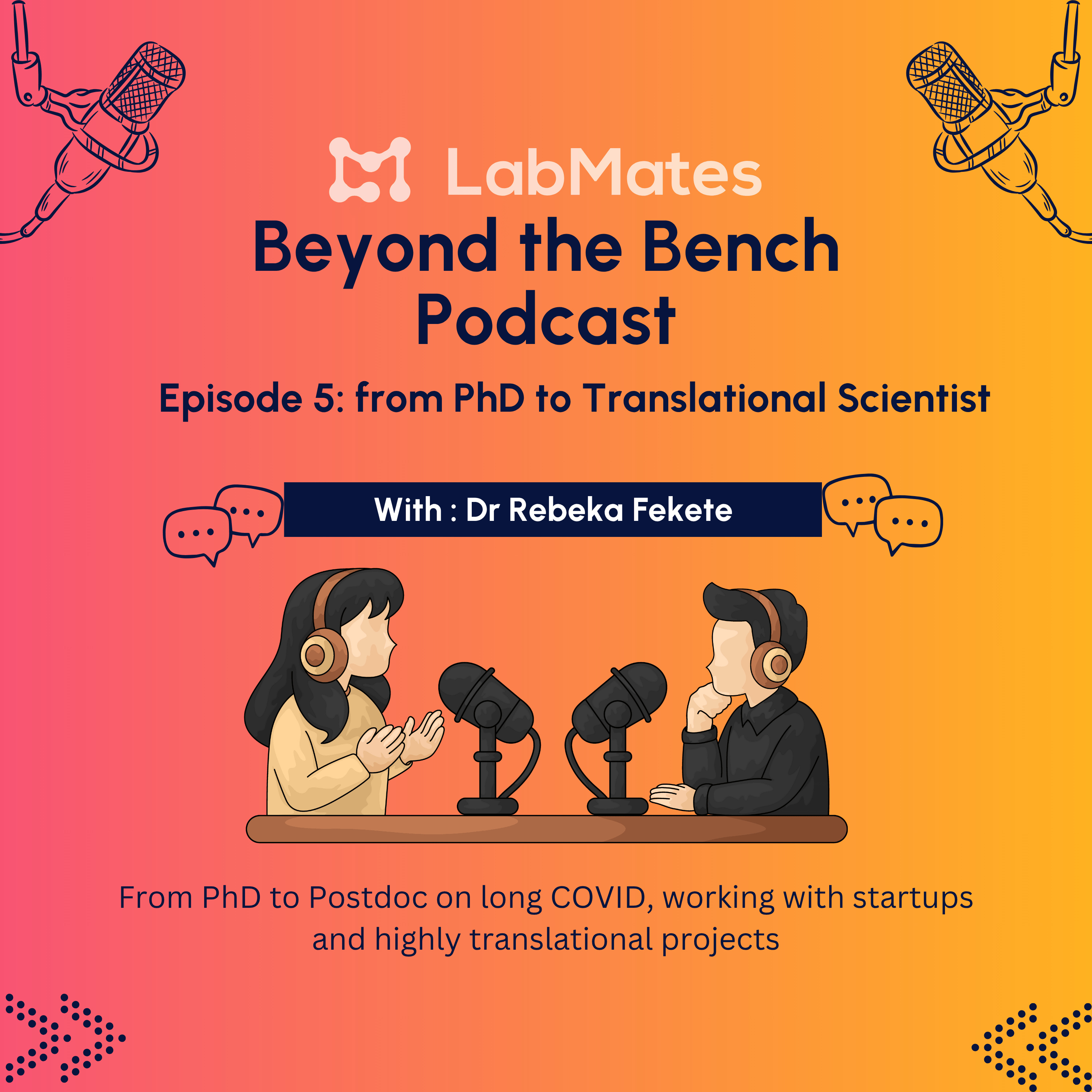 Beyond the Bench: Episode 5: Dr Rebeka Fekete, Translational Scientist