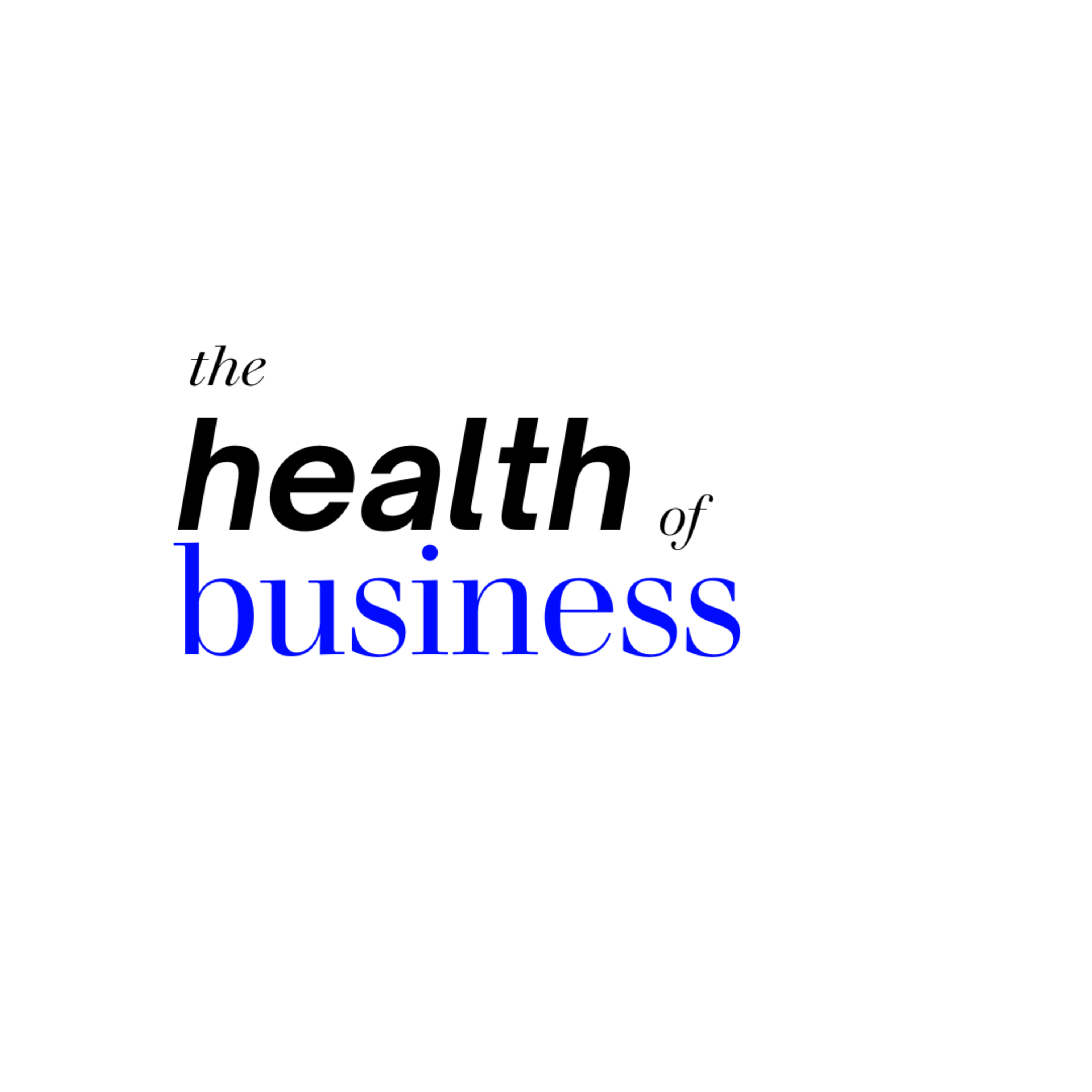 The Health of Business