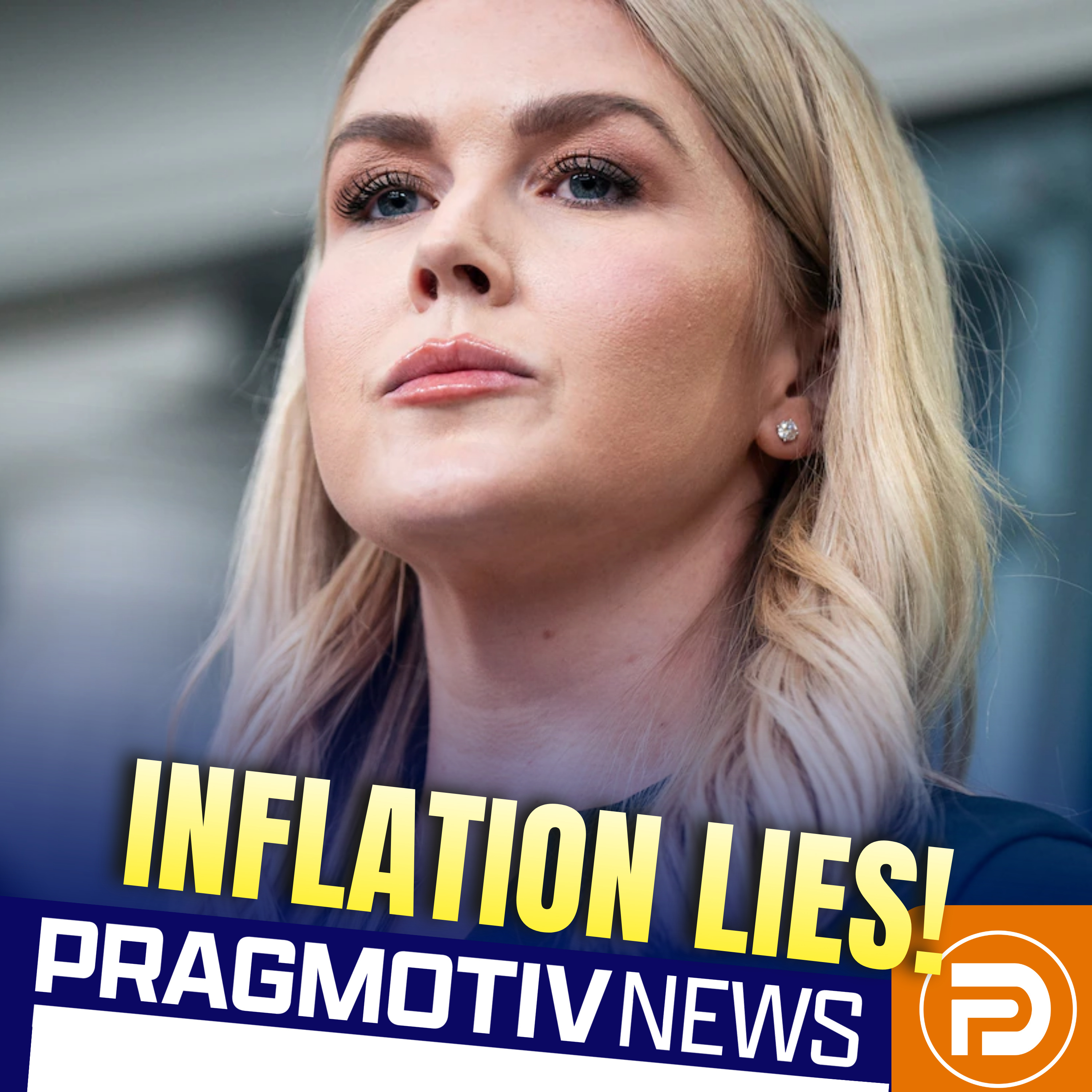 Karoline Leavitt Is Lying About Inflation... Again episode artwork