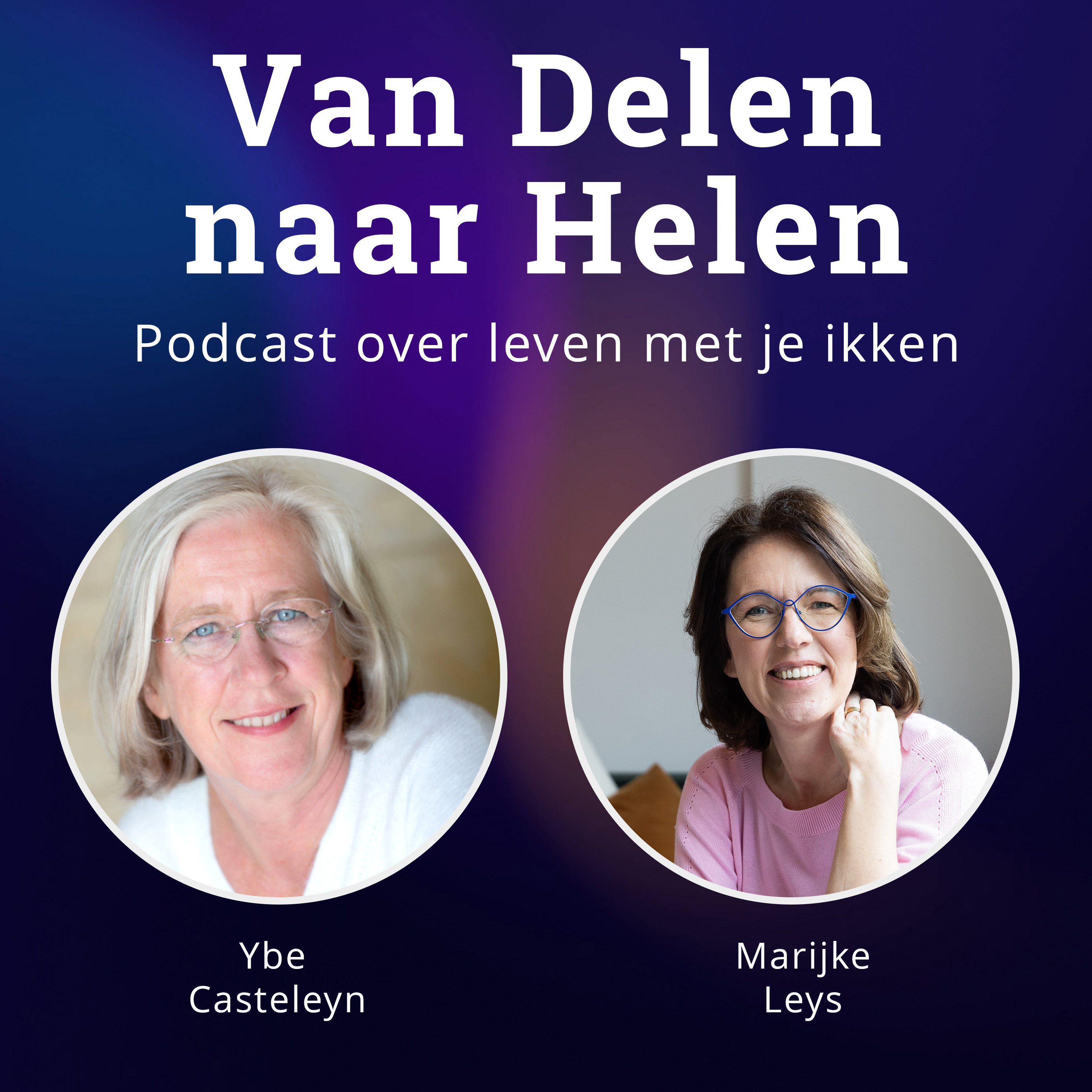 Aflevering 17: Ybe Casteleyn - Moet ons gezin van oorsprong levenslang belangrijk blijven?