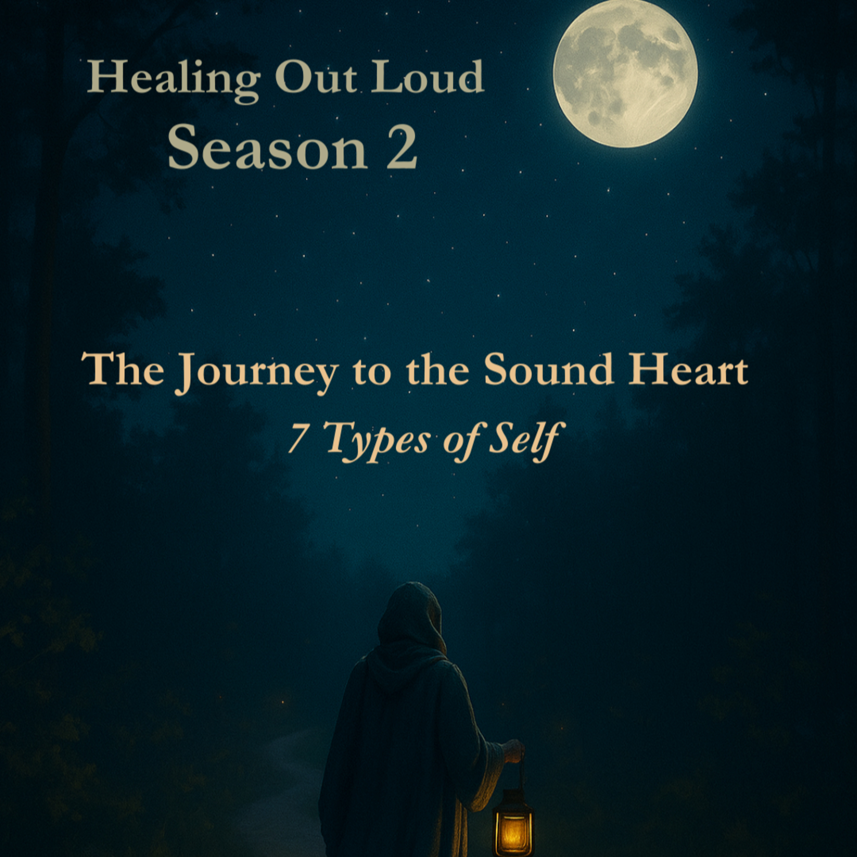 S2 Episode 1: Intro – Journey to the Sound Heart (7 Types of Self) episode artwork