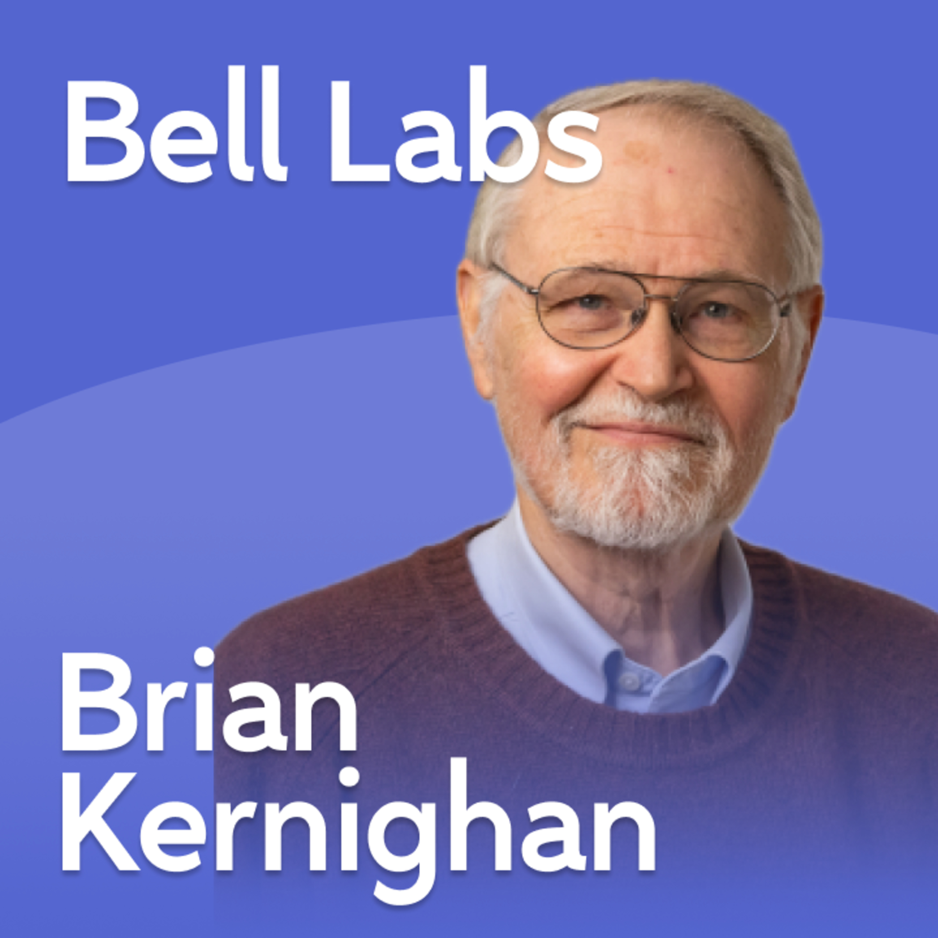 Brian Kernighan: Inside Bell Labs, The Best Programmer, Why C Won episode artwork