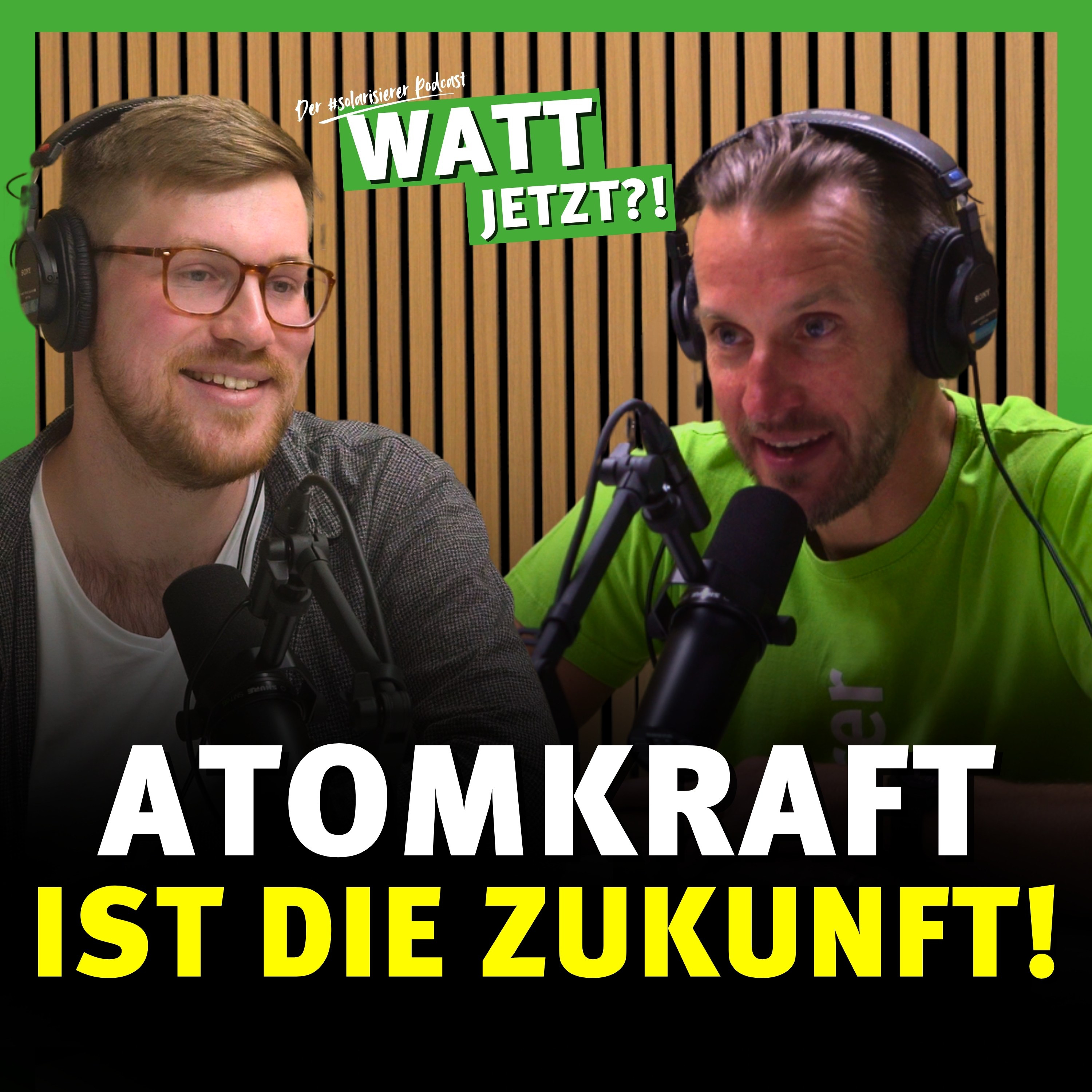 WATT Jetzt?! - Der #solarisierer Podcast