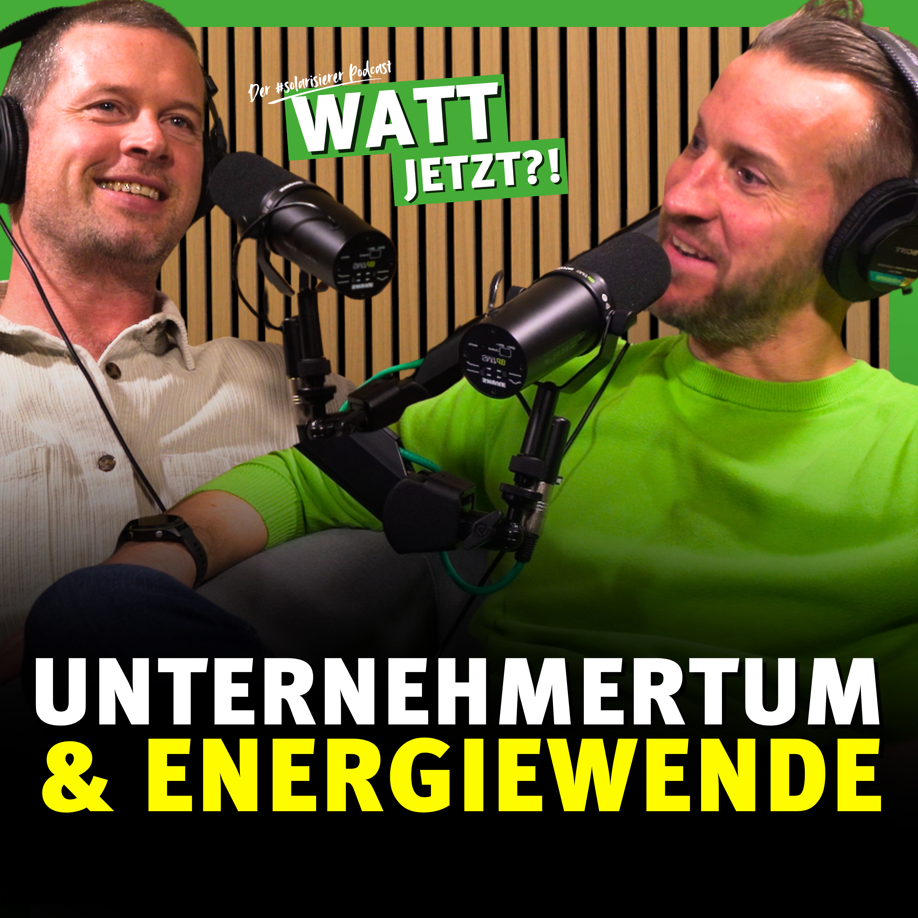 WATT Jetzt?! - Der #solarisierer Podcast
