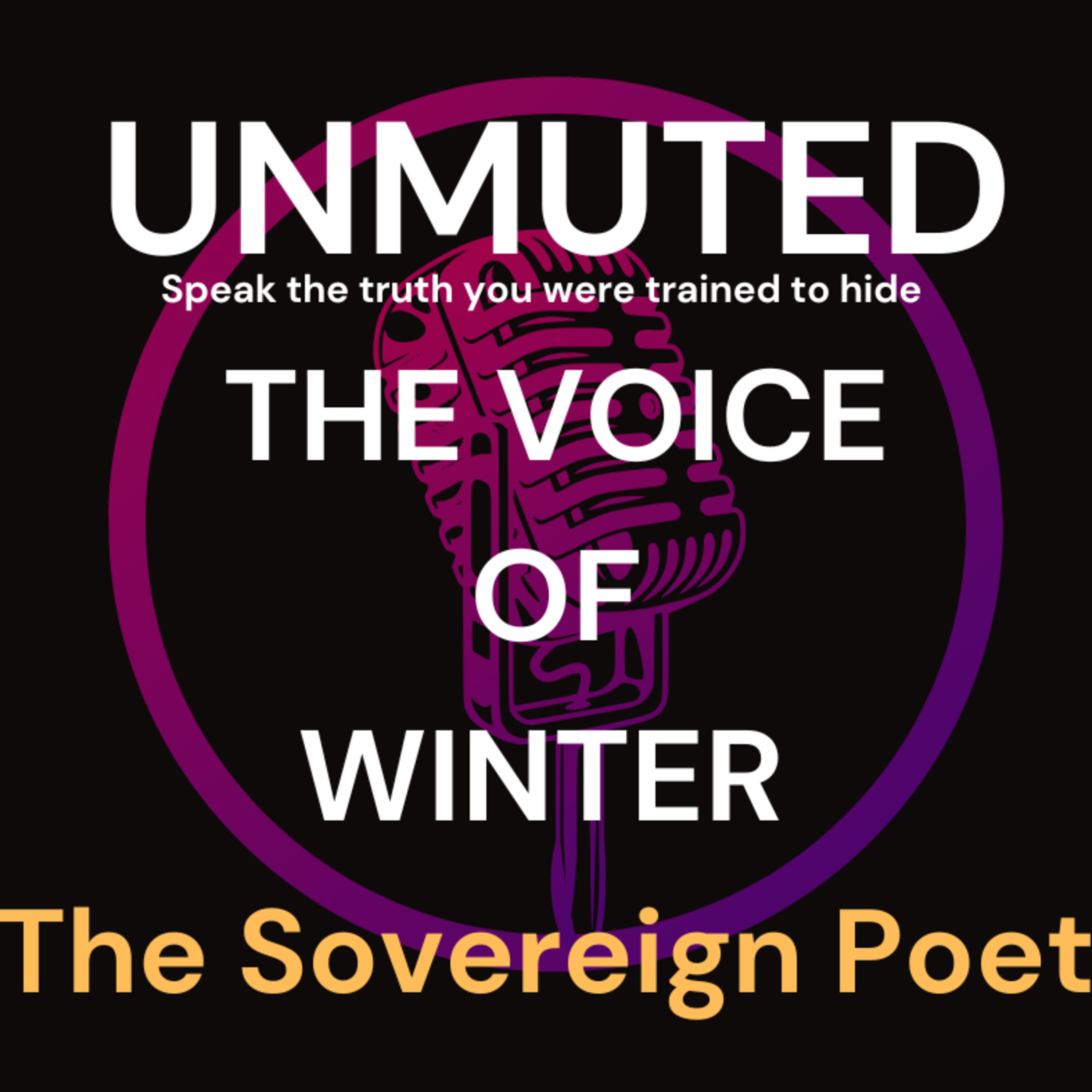 Unmuted: Beyond the Good Girl