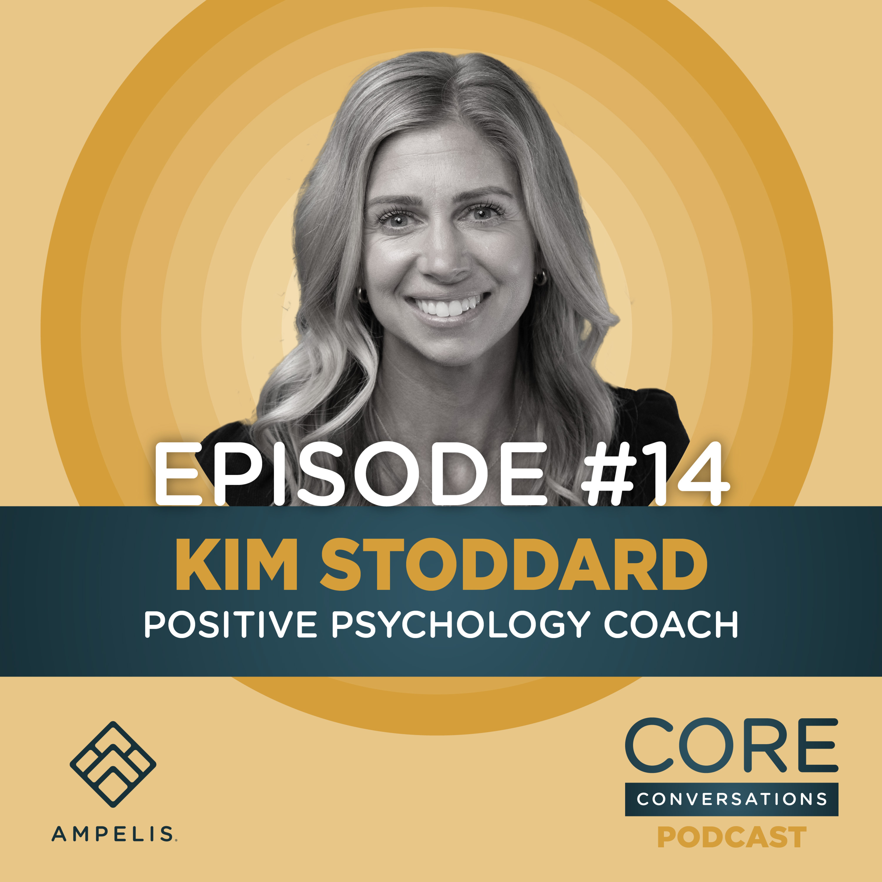 What is the Core7 Ecosystem? Why does it matter? Lessons learned about helping people make change in their lives. | Kim Stoddard | Episode 14
