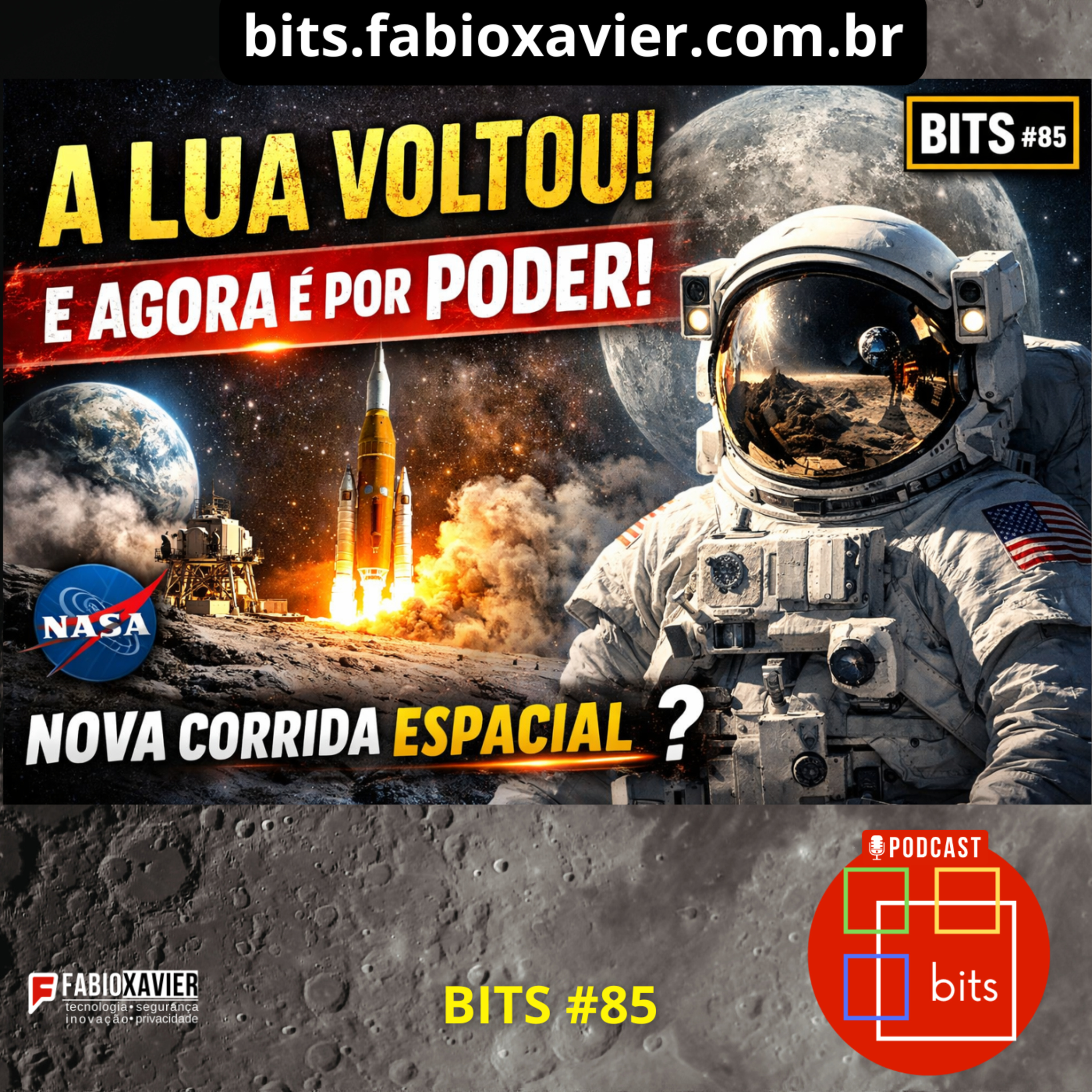 Artemis e a nova corrida espacial: por que a Lua voltou a ser estratégica | BITS #85