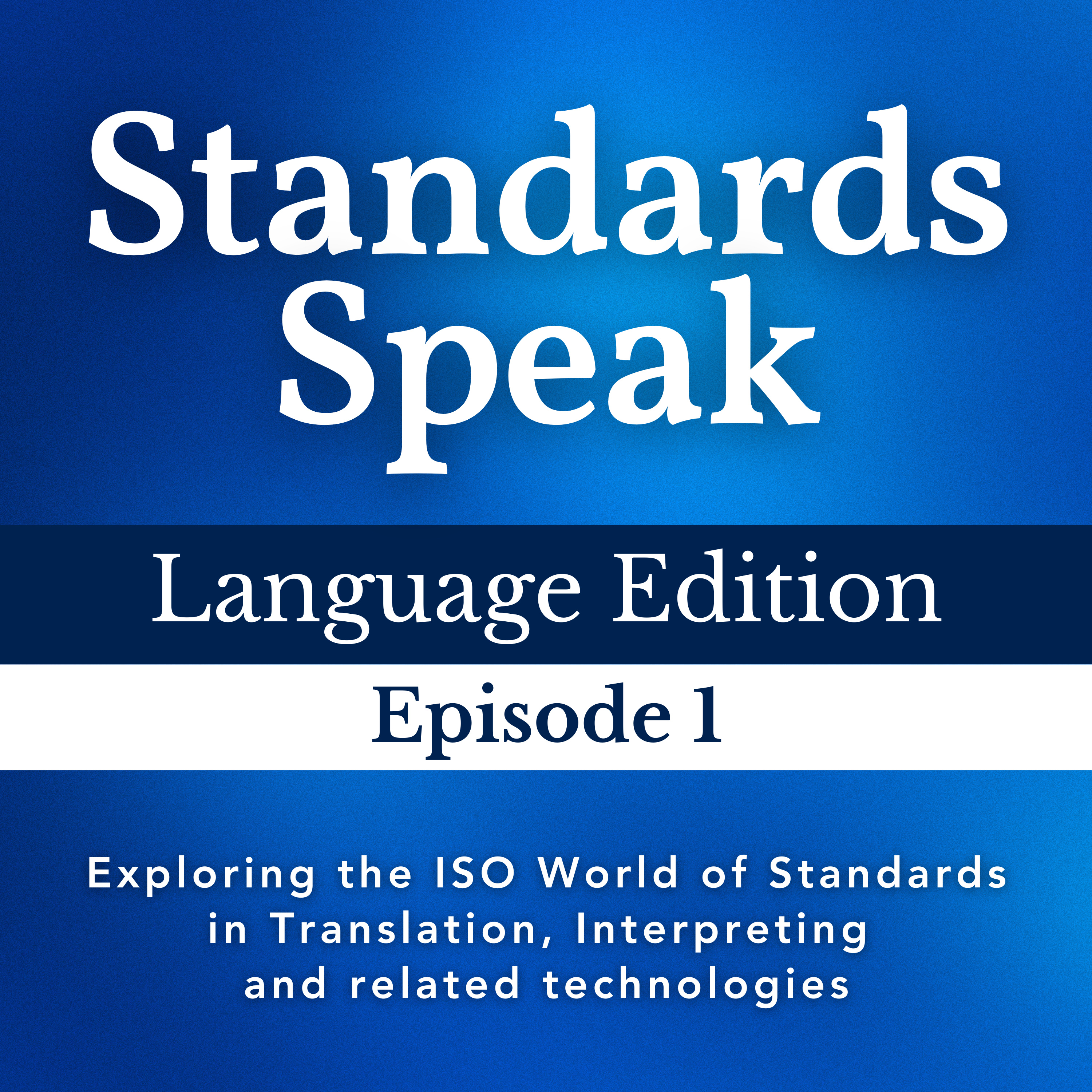 Standards Speak: Language Edition