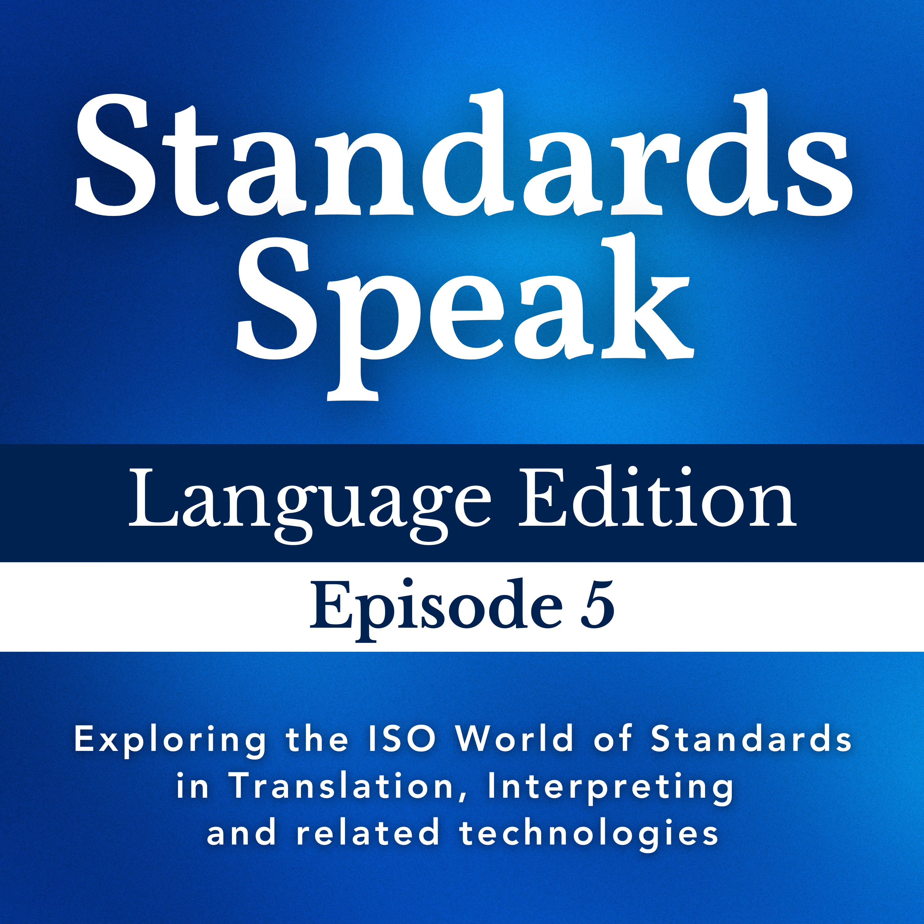 Standards Speak: Language Edition