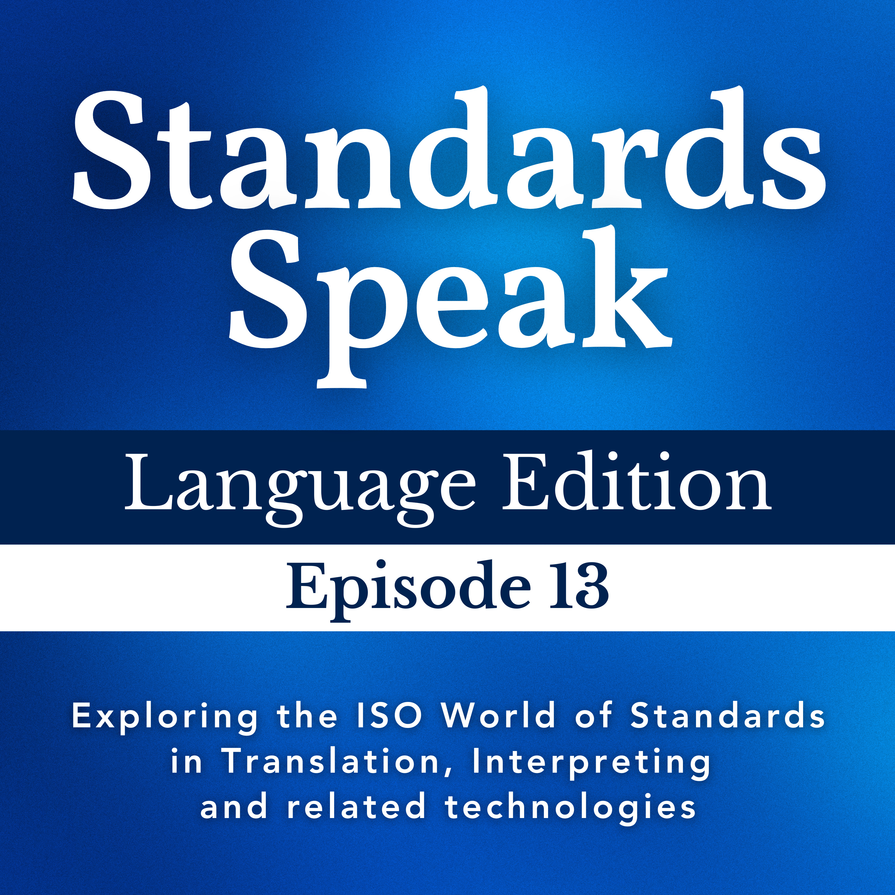 Standards Speak: Language Edition