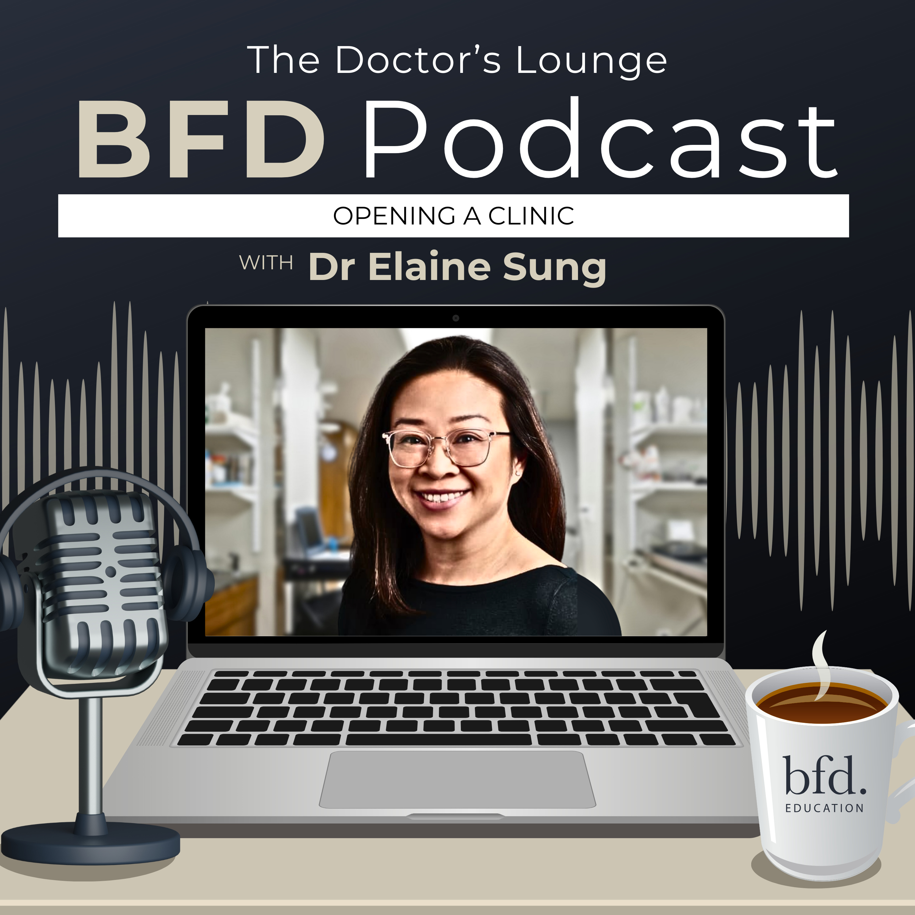 Opening a Clinic with Confidence: Dr Elaine Sung’s Story