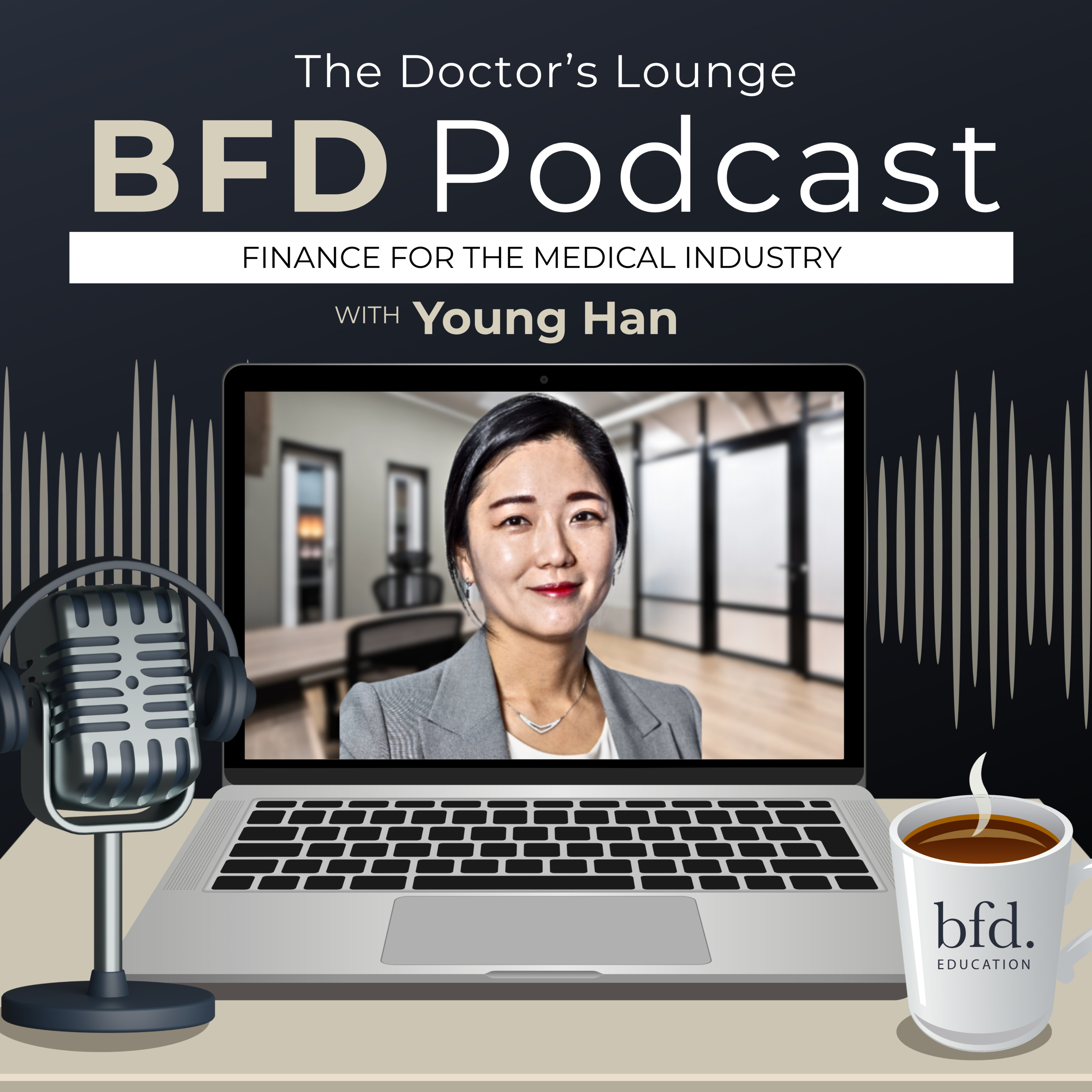 Finance For The Medical Industry with Young Han