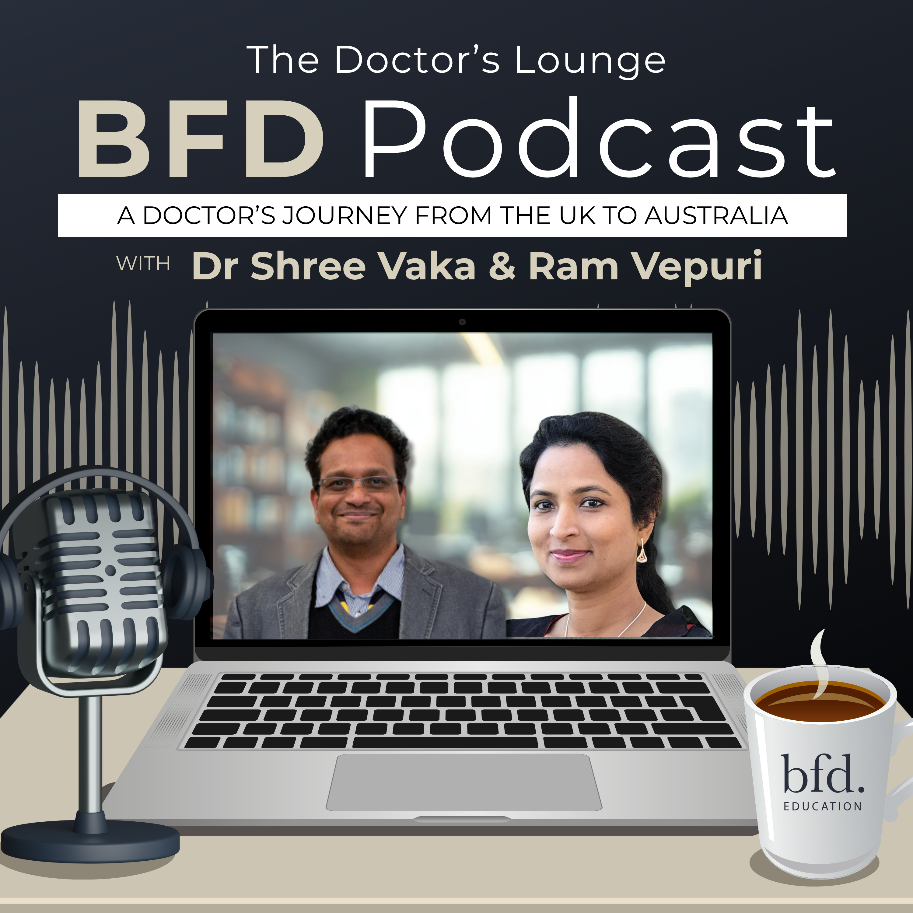 A Doctors Journey from the UK to Australia - Dr Shree Vaka & Dr Ram Vepuri