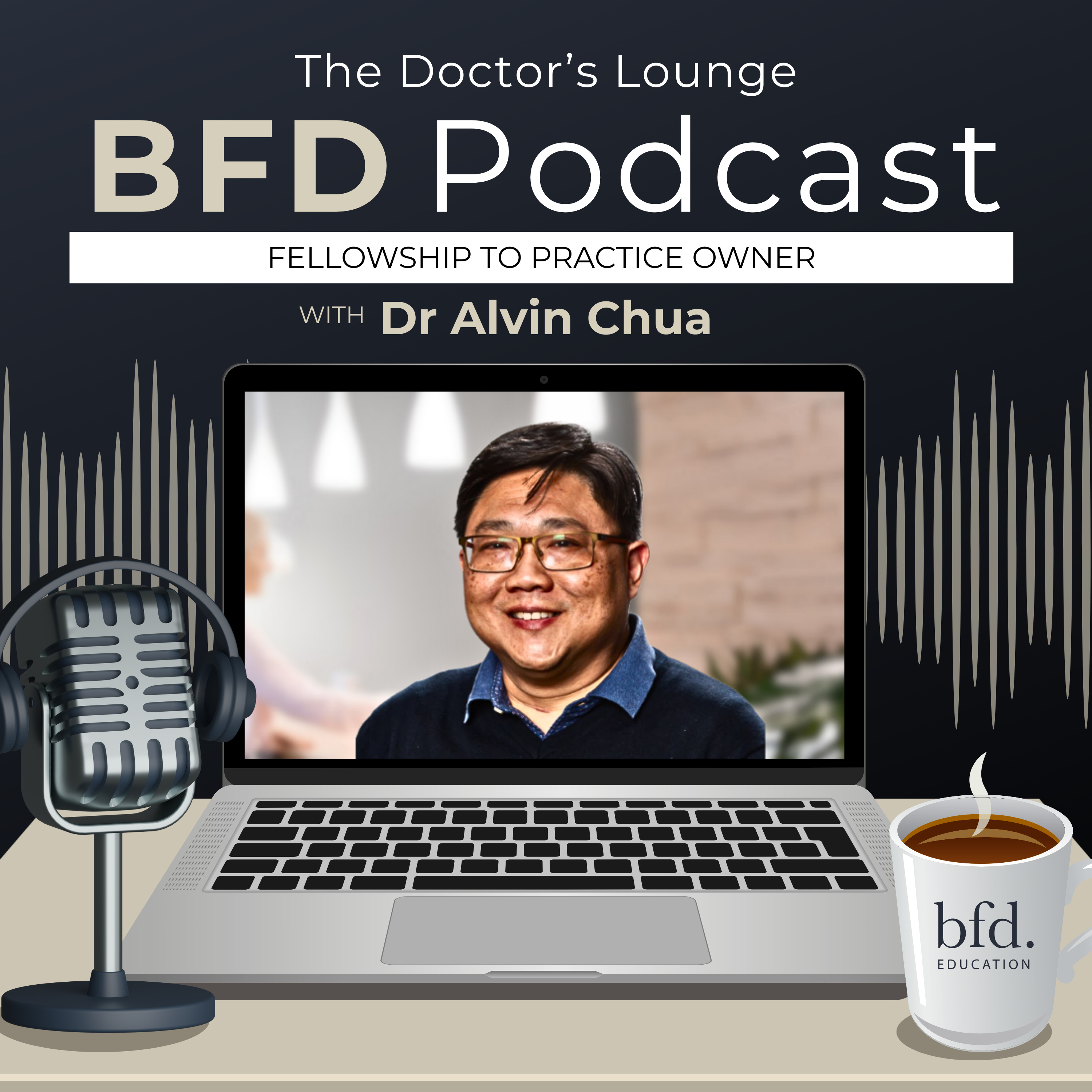 From Fellow to Practice Owner by Dr Alvin Chua