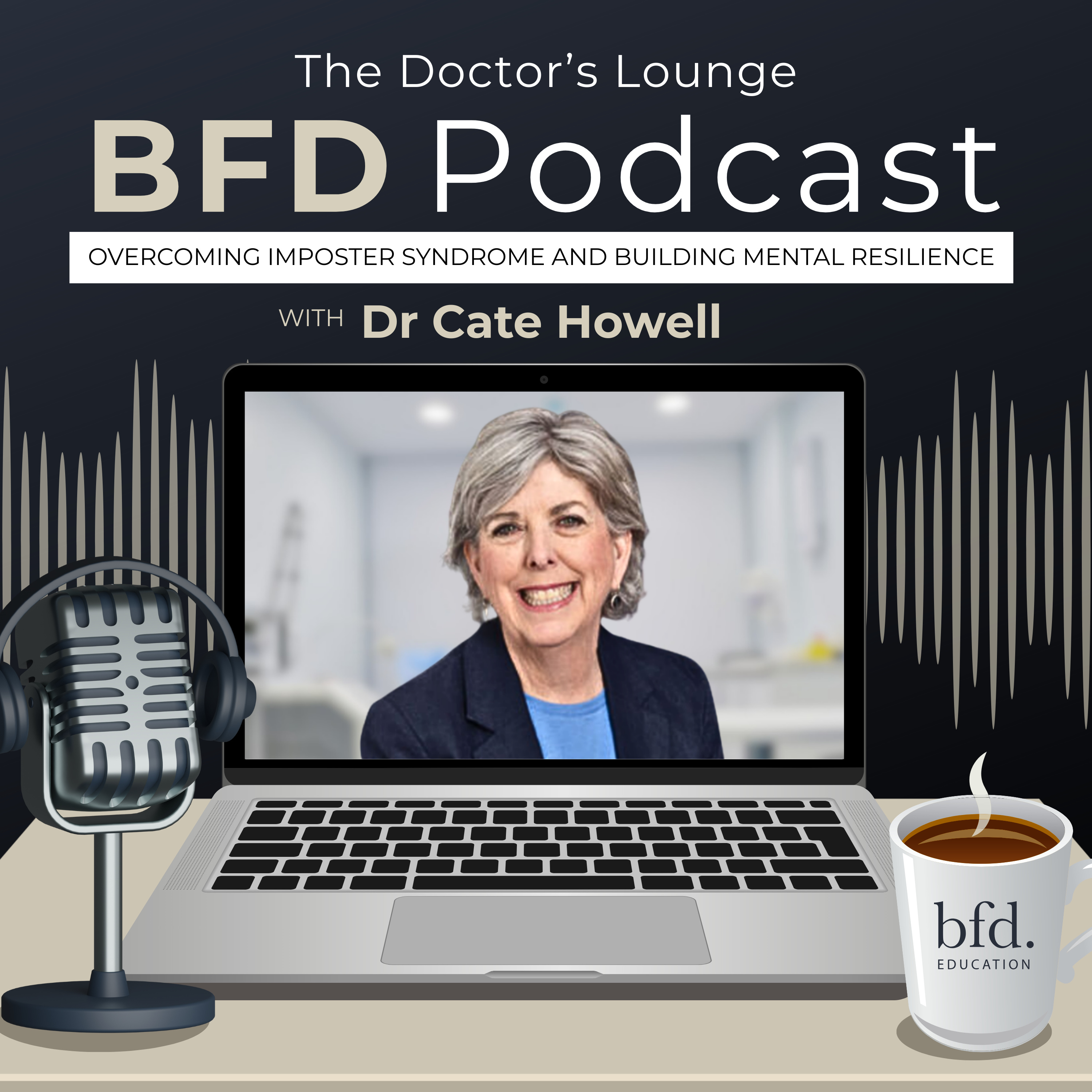 Overcoming Imposter Syndrome and Building Mental Resilience with Dr Cate Howell episode artwork