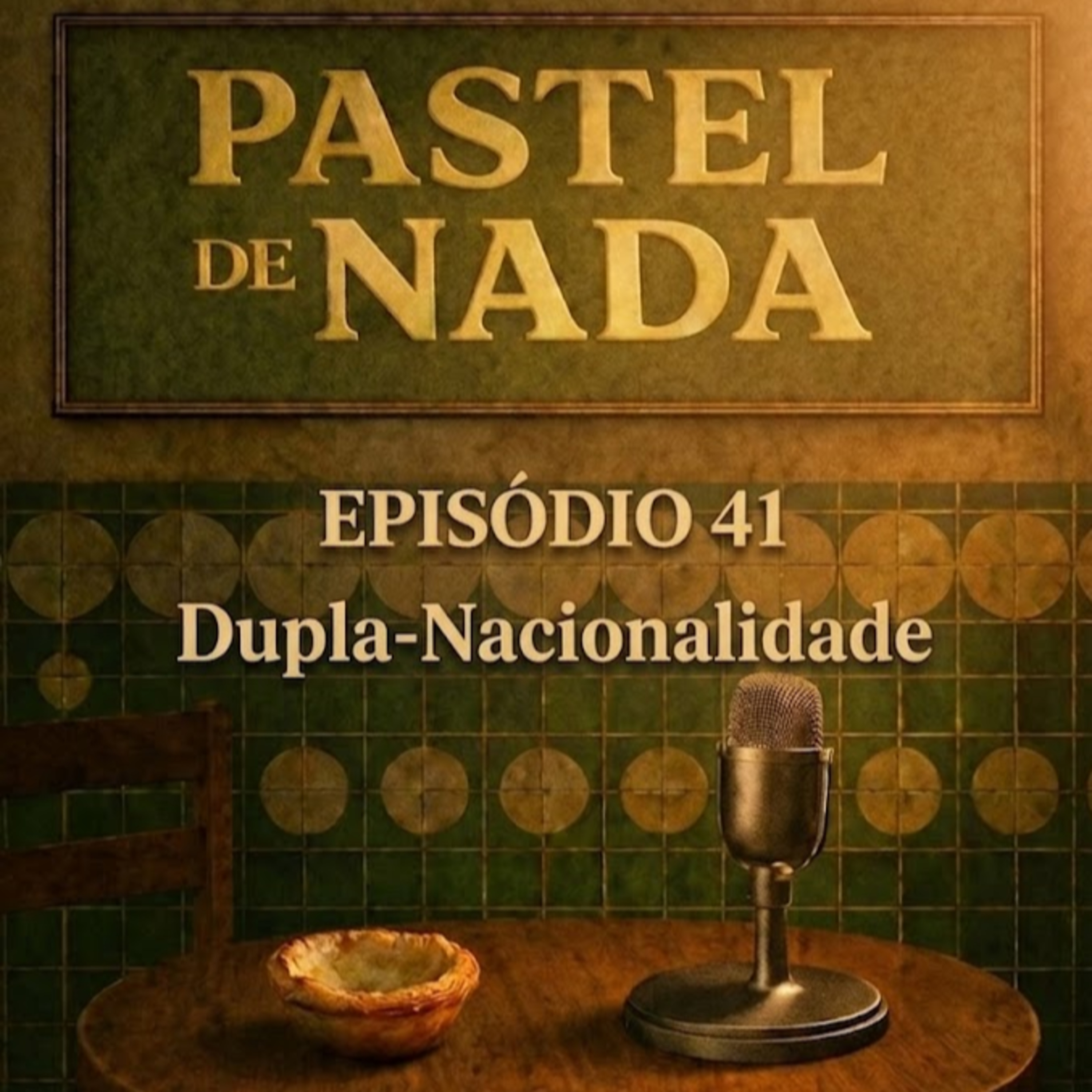 ep41 - Dupla-Nacionalidade episode artwork