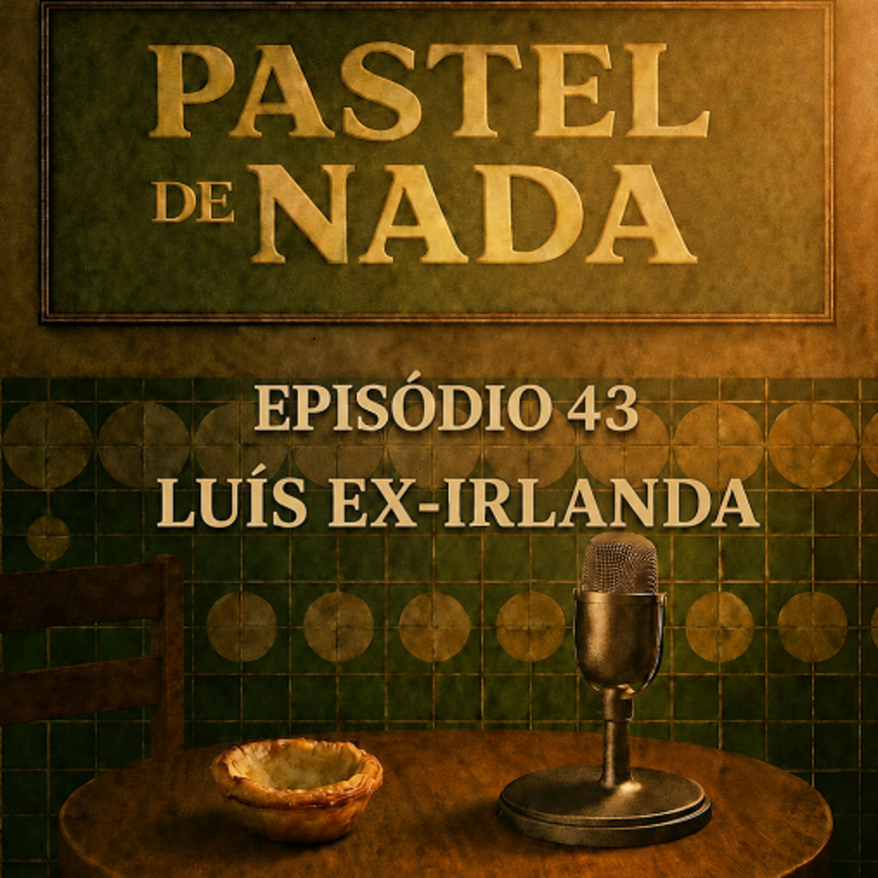 ep43 - Luís Ex-Irlanda episode artwork