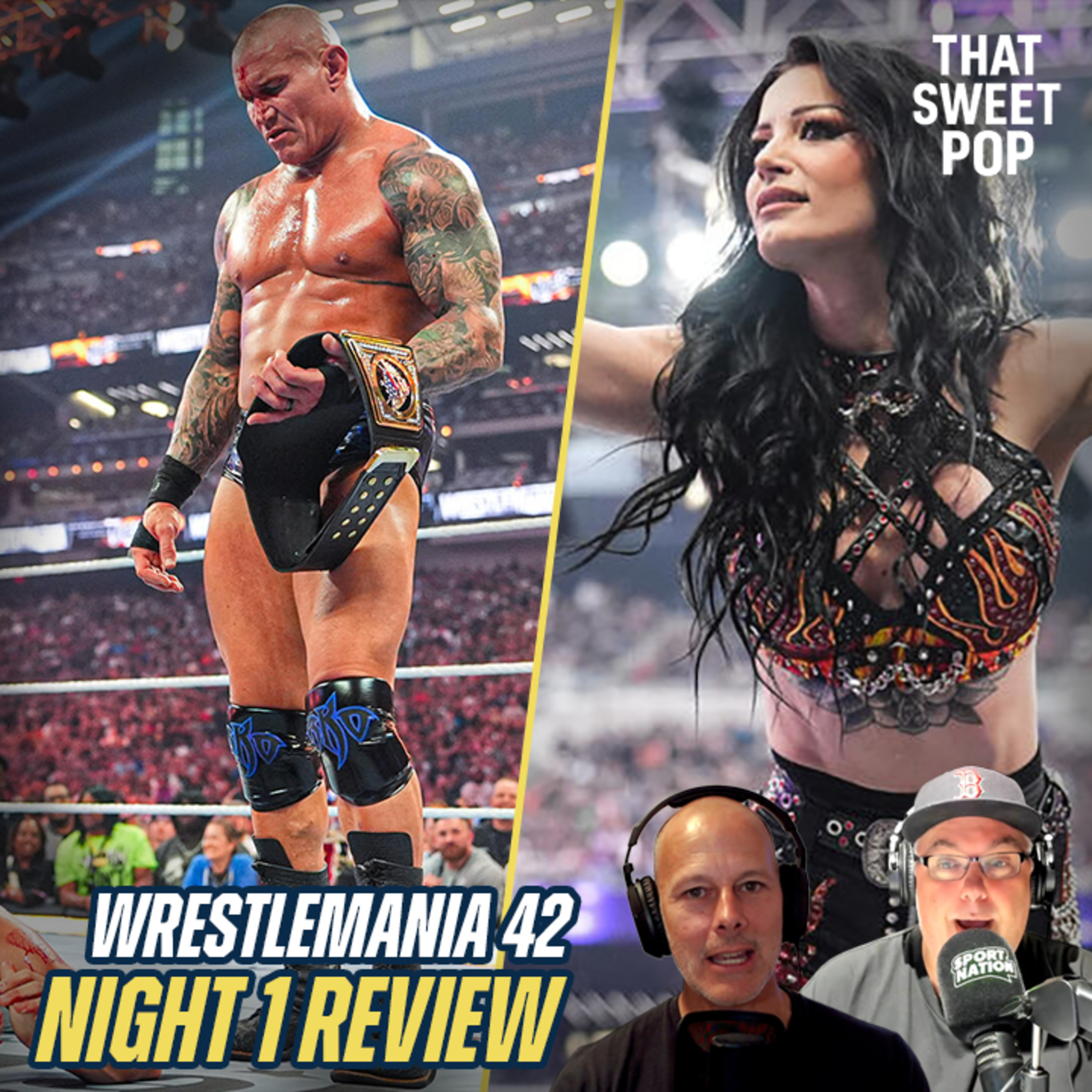 WrestleMania 42 Night 1 Review - Did Mania deliver? | That Sweet Pop Ep. 31 episode artwork