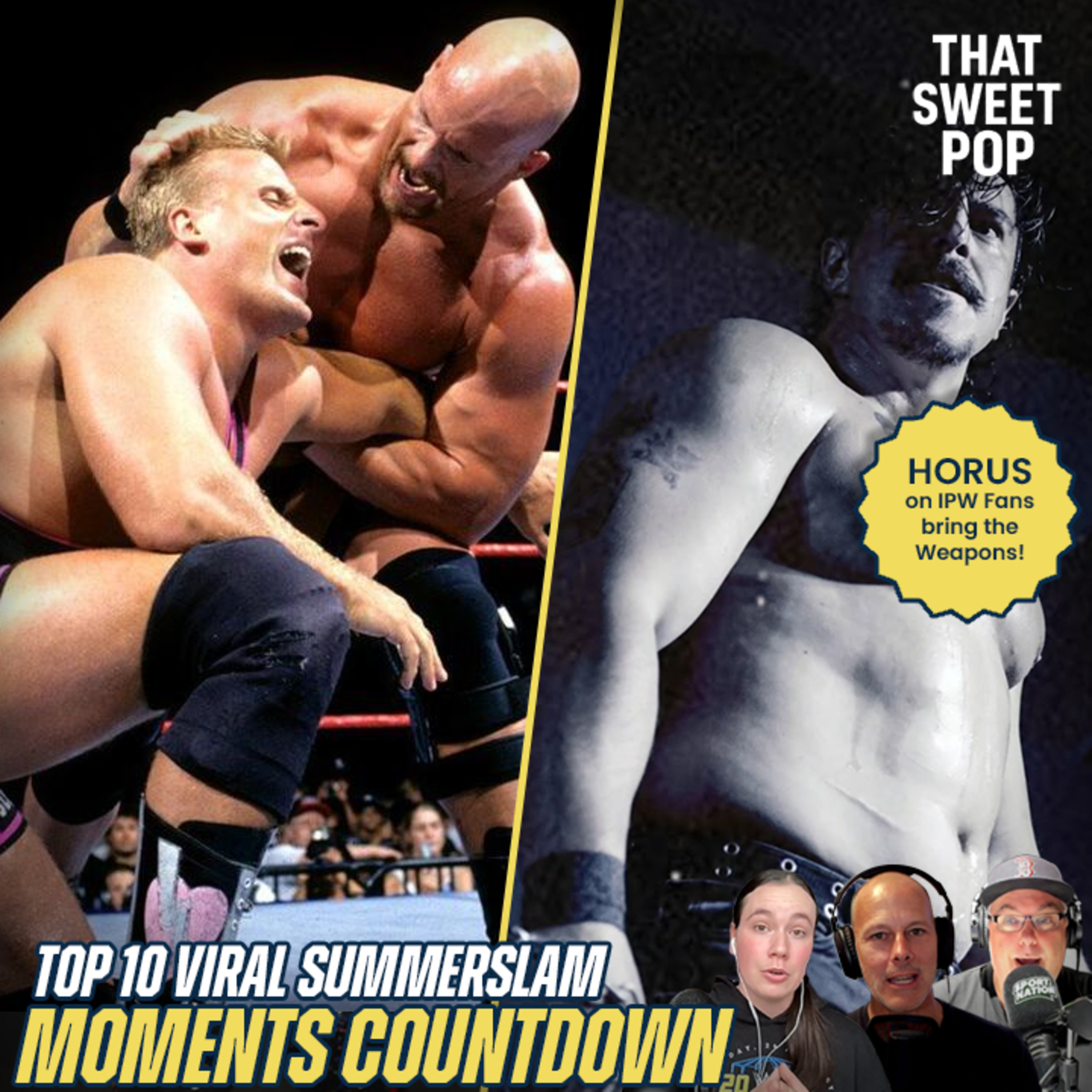 Top 10 VIRAL Summerslam moments countdown! PLUS Horus on IPW Fans Bring the Weapons! | Ep. 41 episode artwork