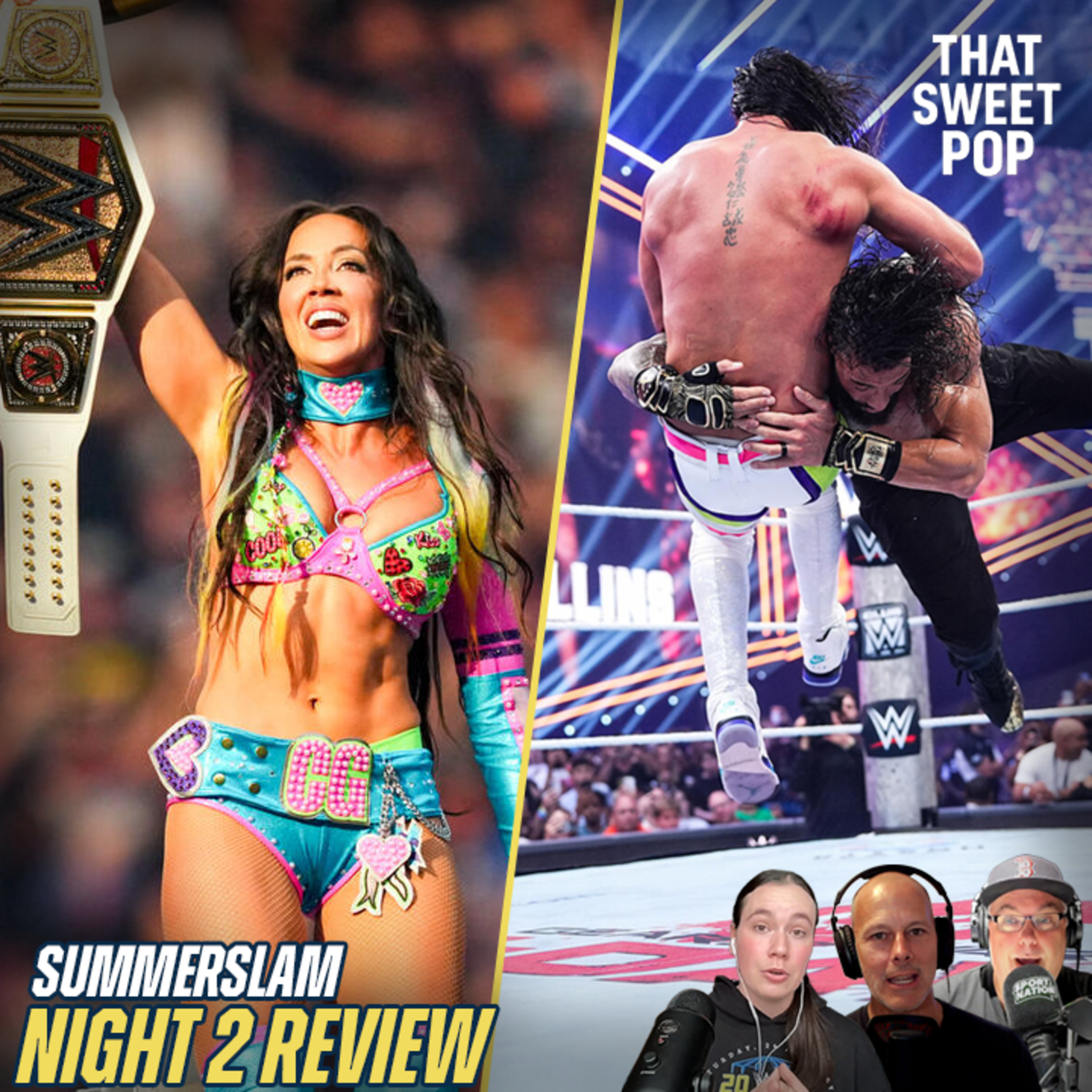 Reigns topples Seth and Chelsea Green has her moment at Summerslam Night 2! | Ep. 46 episode artwork