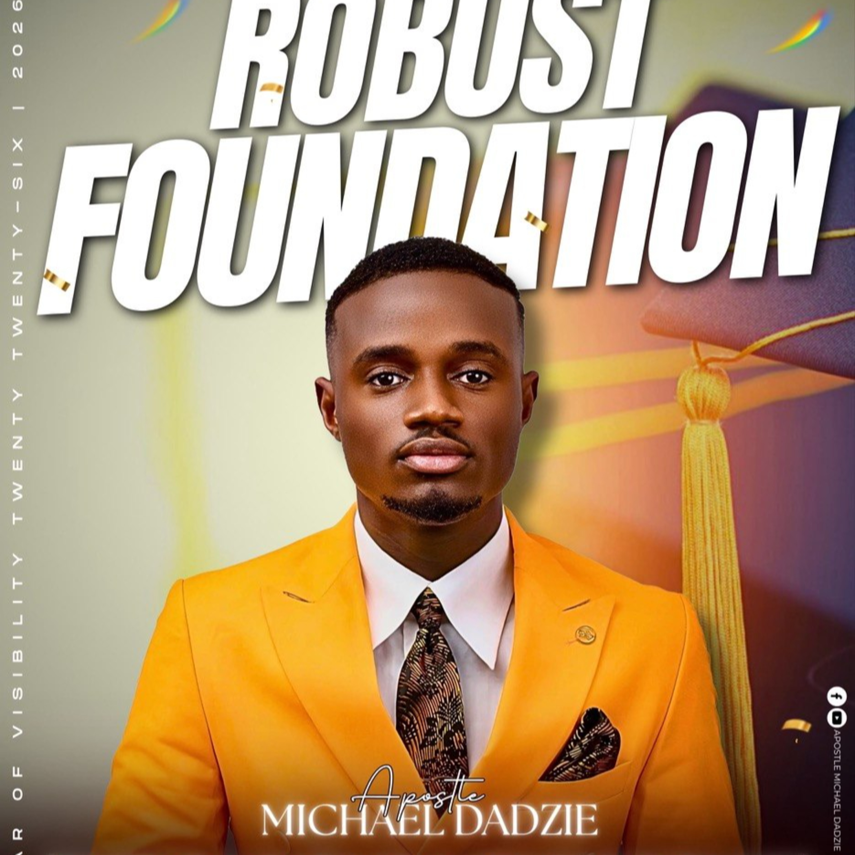 Robust Foundation 3.0 : Efficacious Mentorship