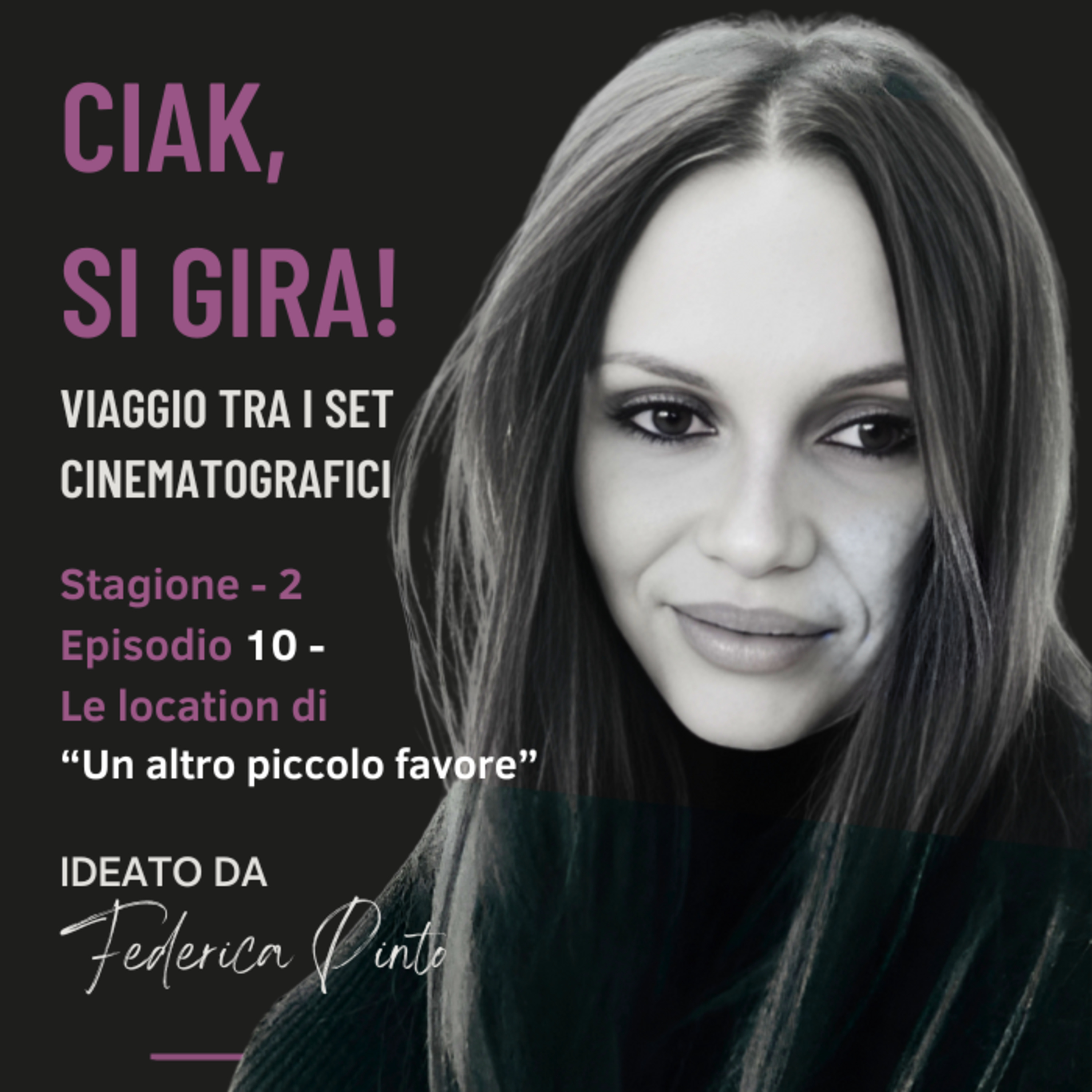 FEDERICA PINTO - CIAK & LOCATION