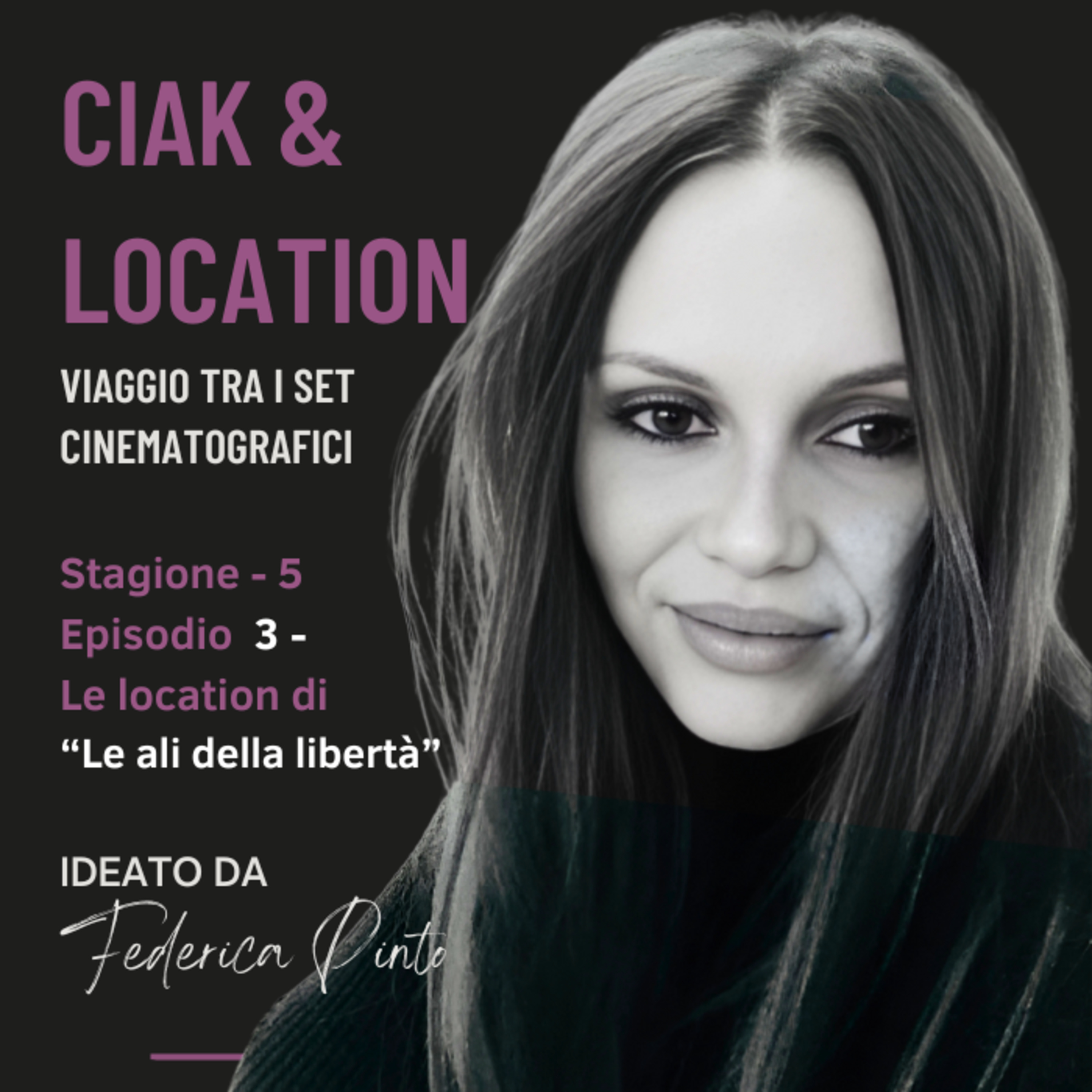 FEDERICA PINTO - CIAK & LOCATION