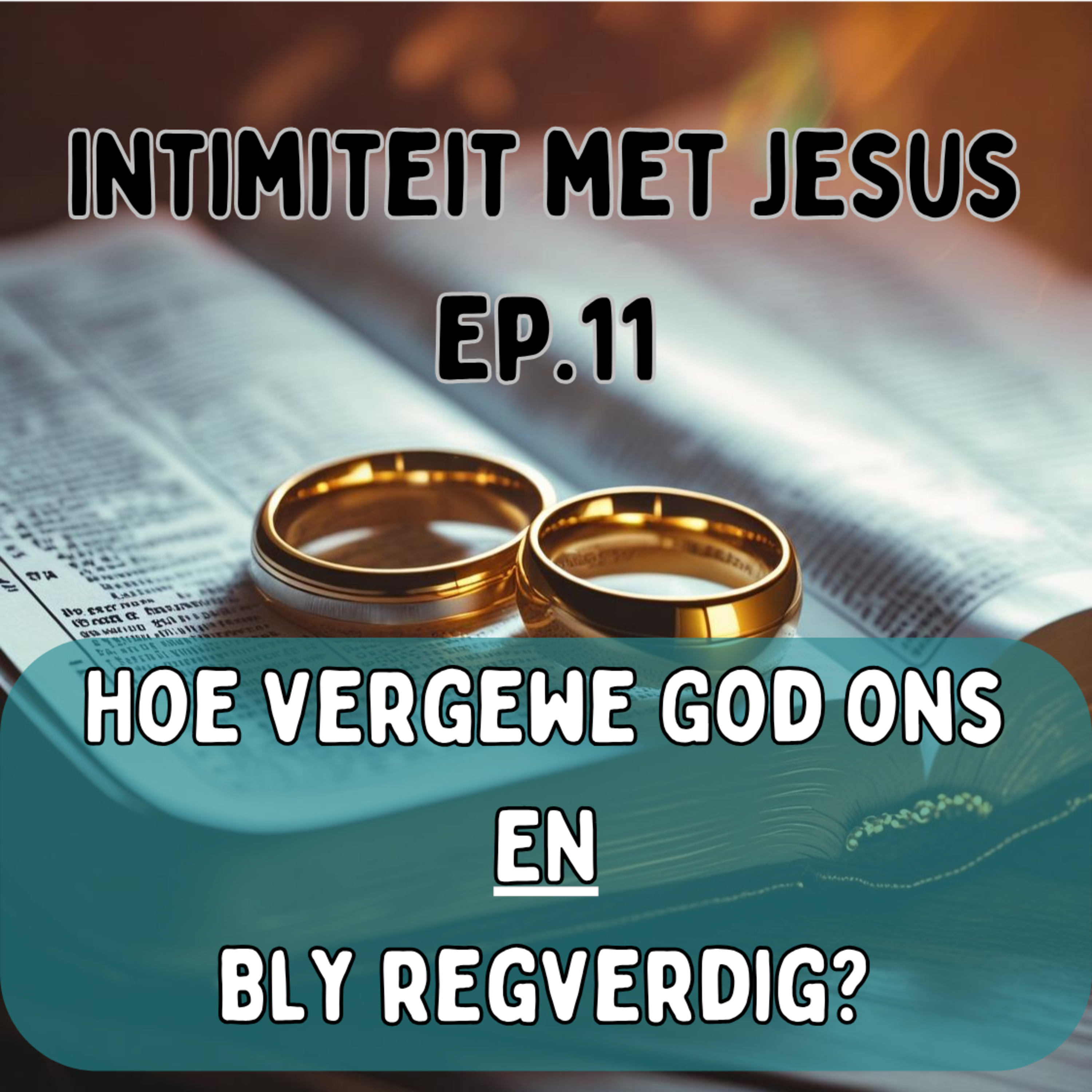 Ep11 - Intimiteit met Jesus episode artwork