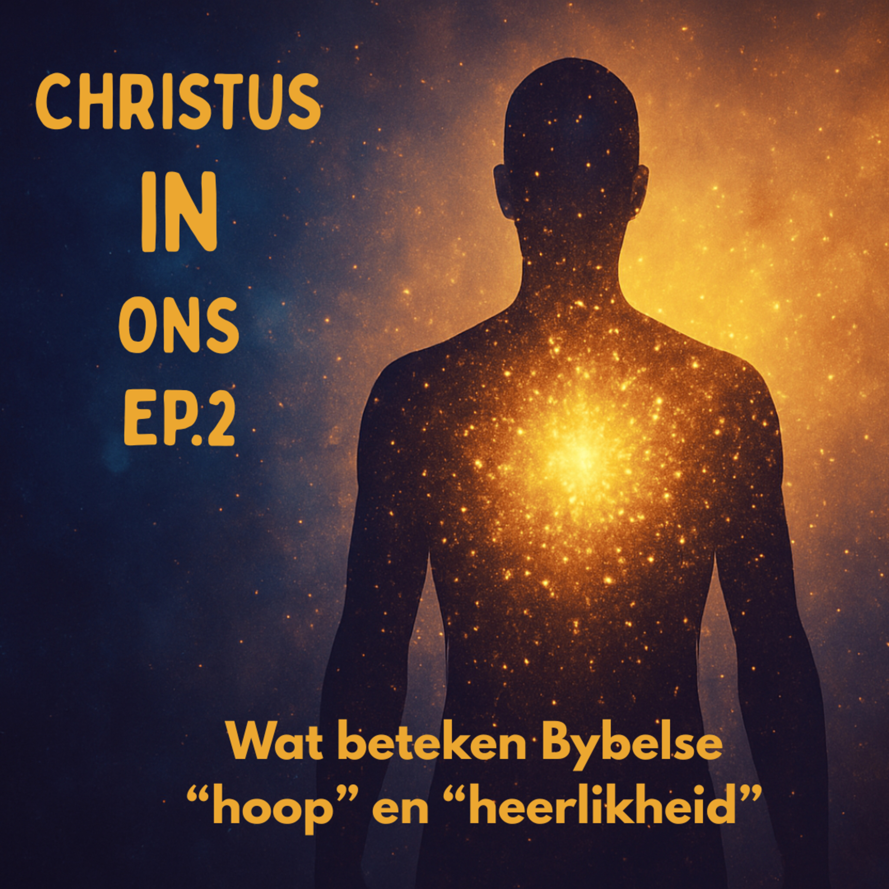 Ep2 - Christus IN ons, die hoop op heerlikheid episode artwork