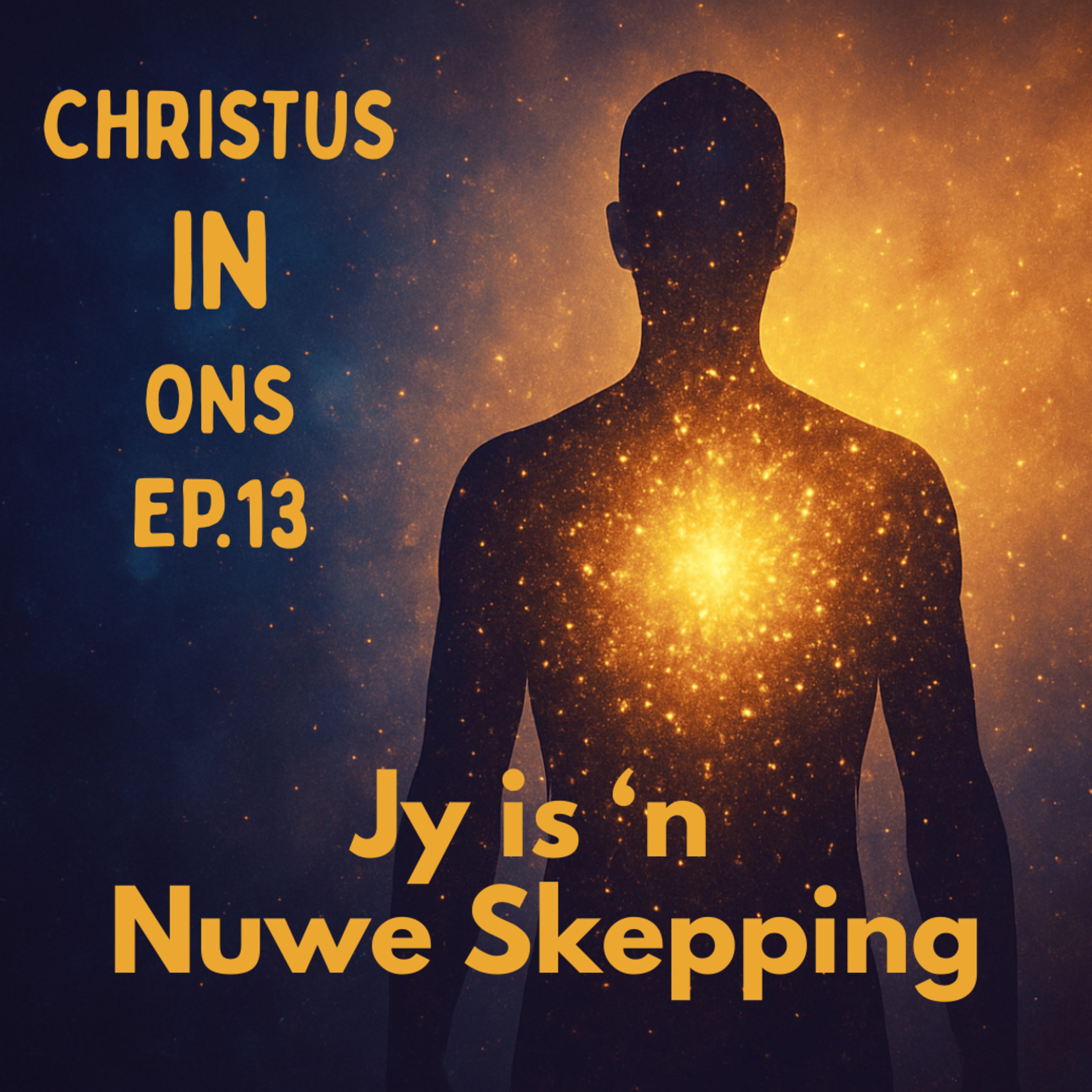 Ep13 - Christus IN ons, die hoop op heerlikheid episode artwork